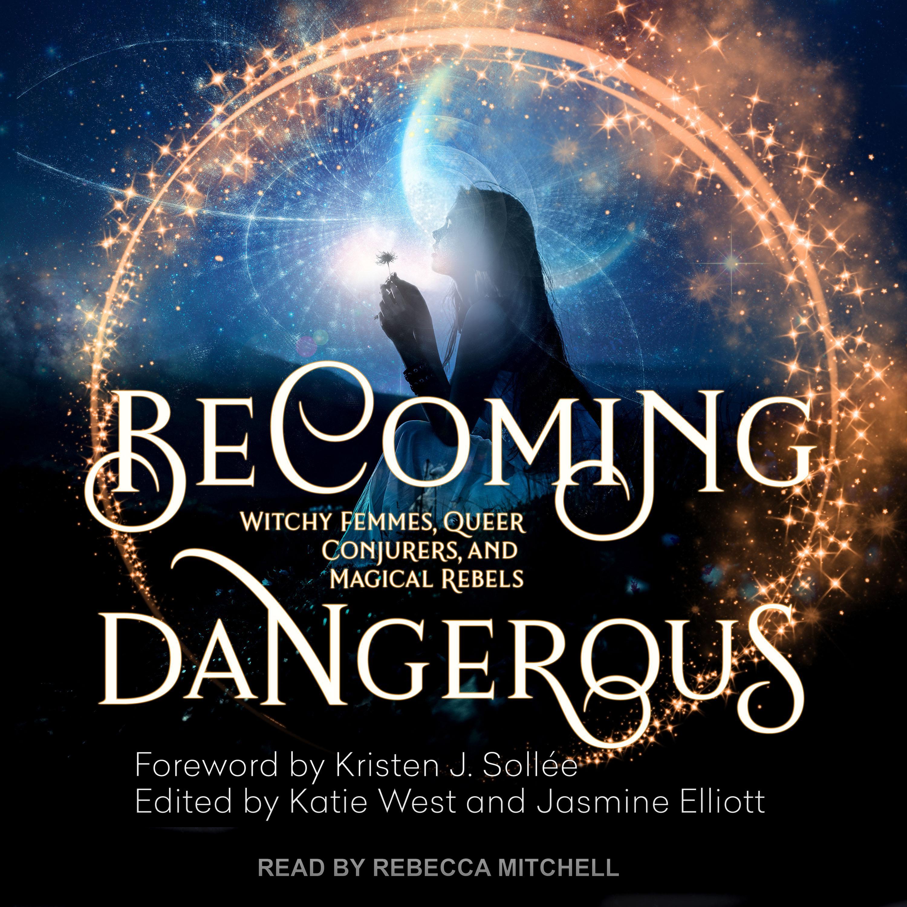 Becoming Dangerous