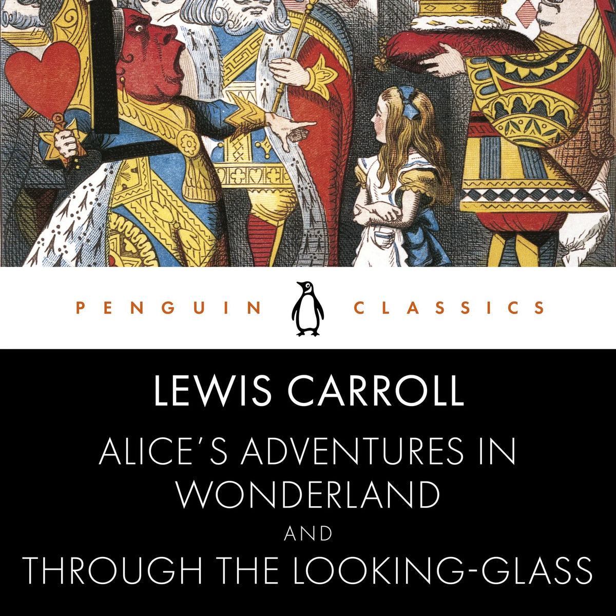 Alice's Adventures in Wonderland and Through the Looking Glass