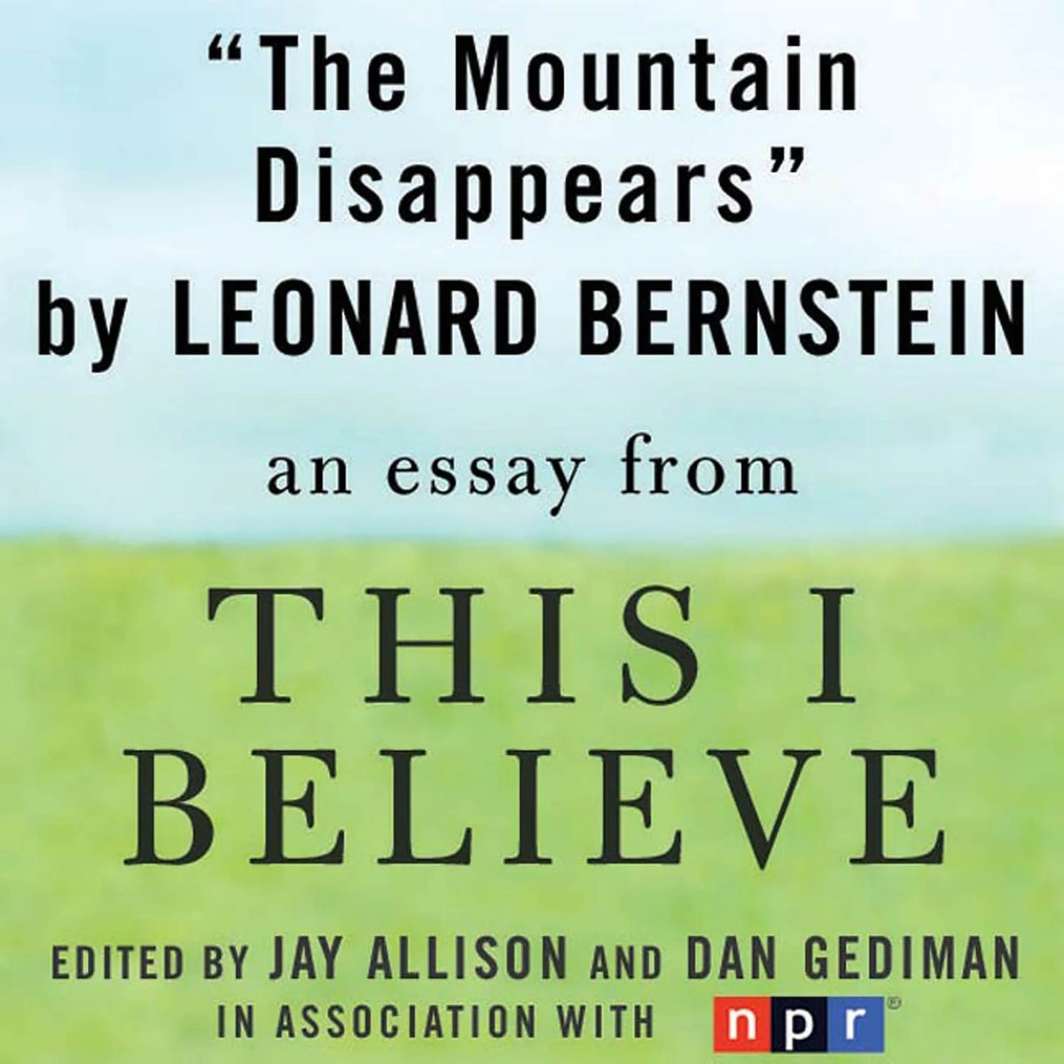 The Mountain Disappears