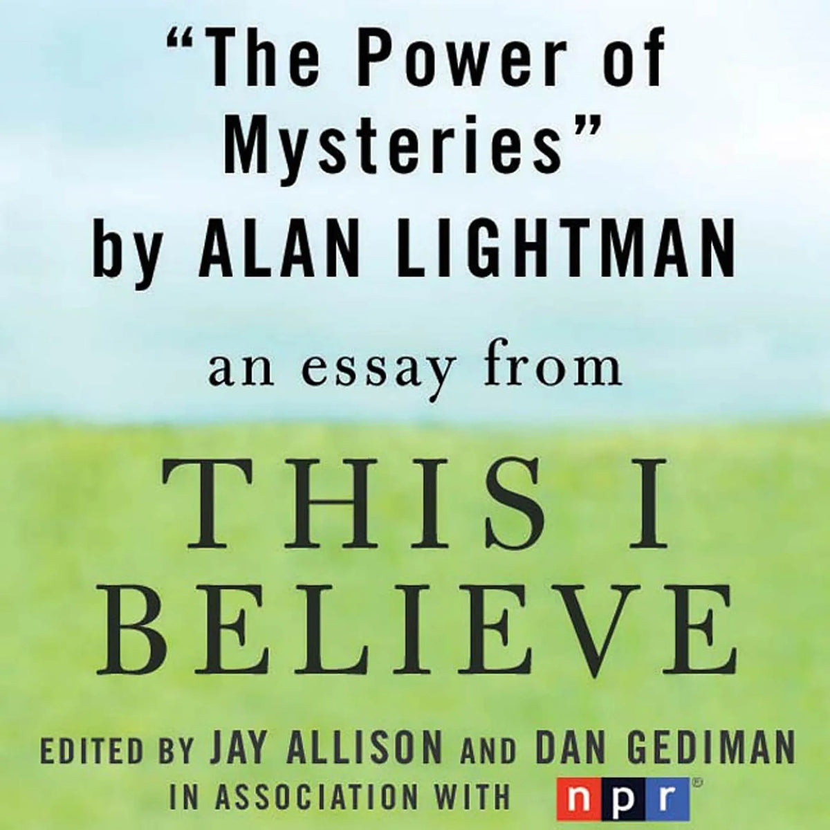 The Power of Mysteries