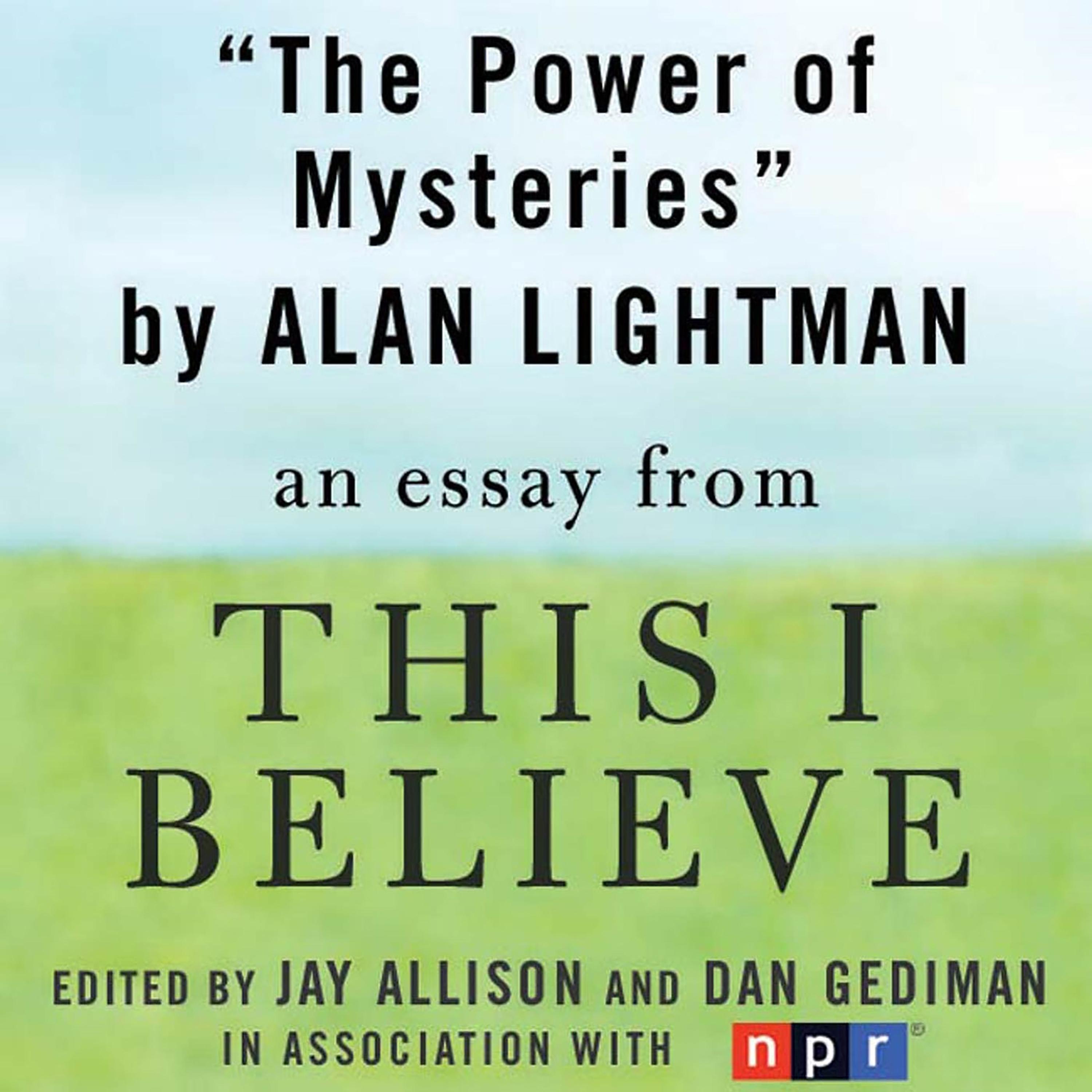 The Power of Mysteries