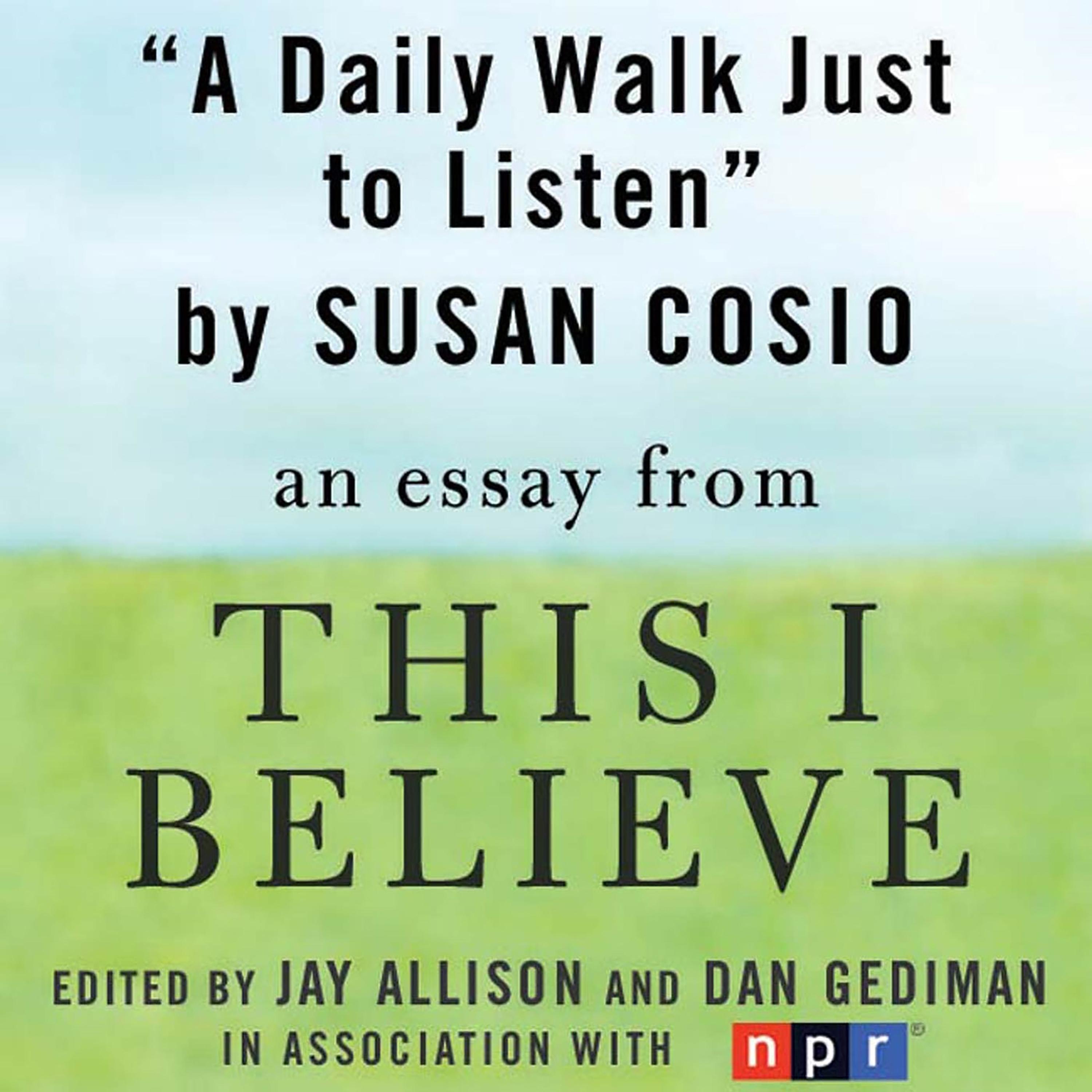 A Daily Walk Just to Listen