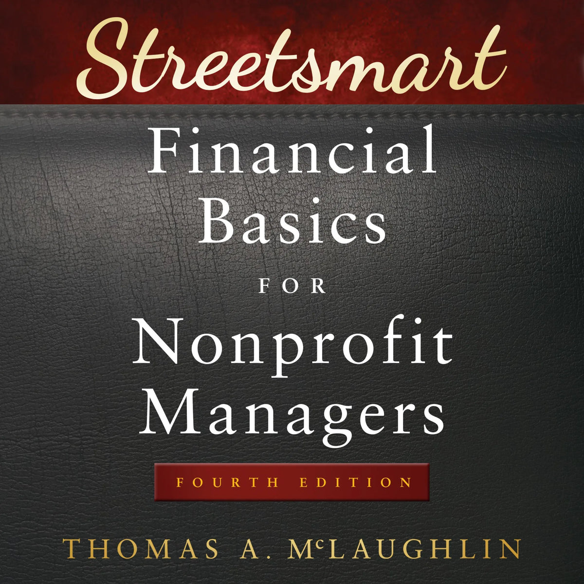 Streetsmart Financial Basics for Nonprofit Managers