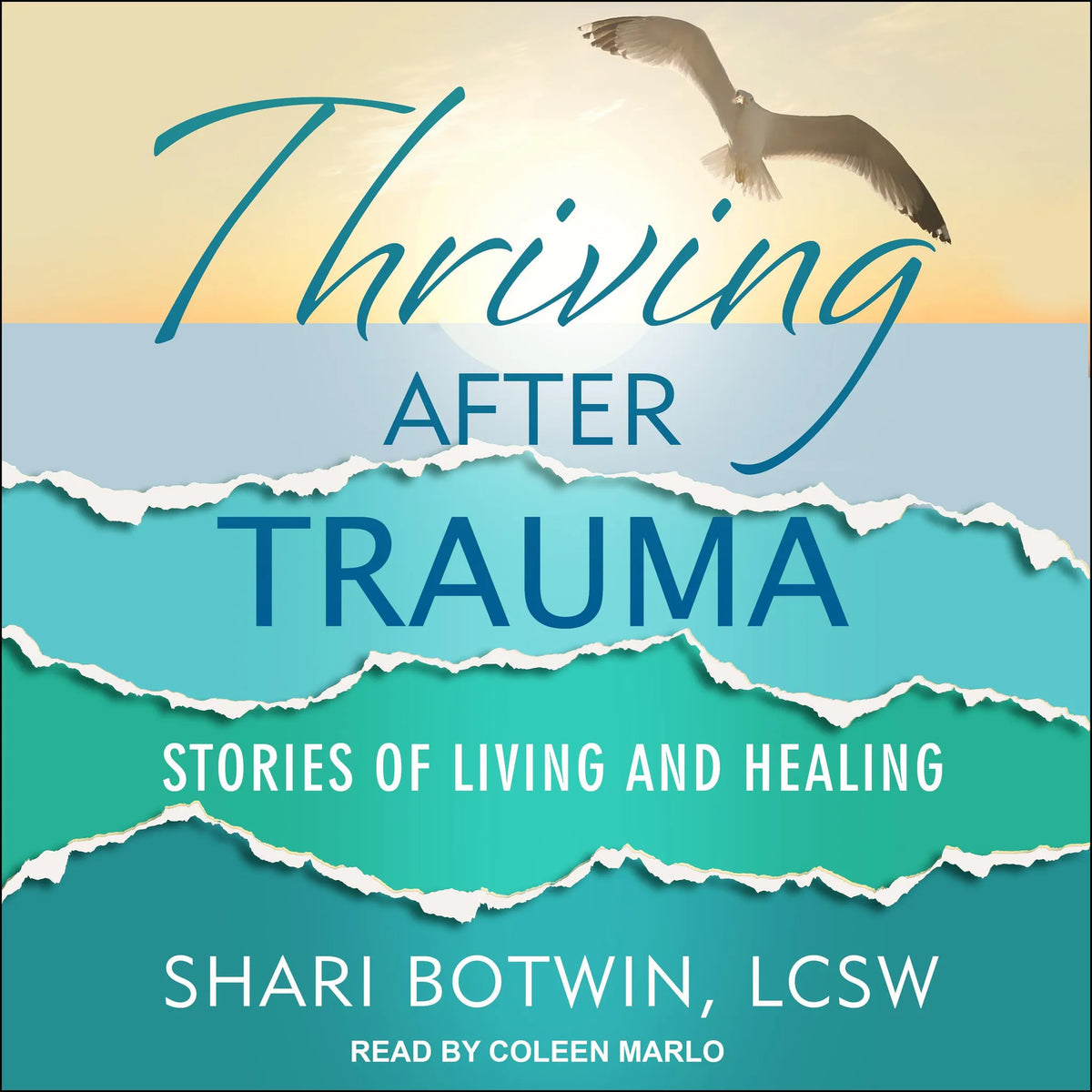 Thriving After Trauma