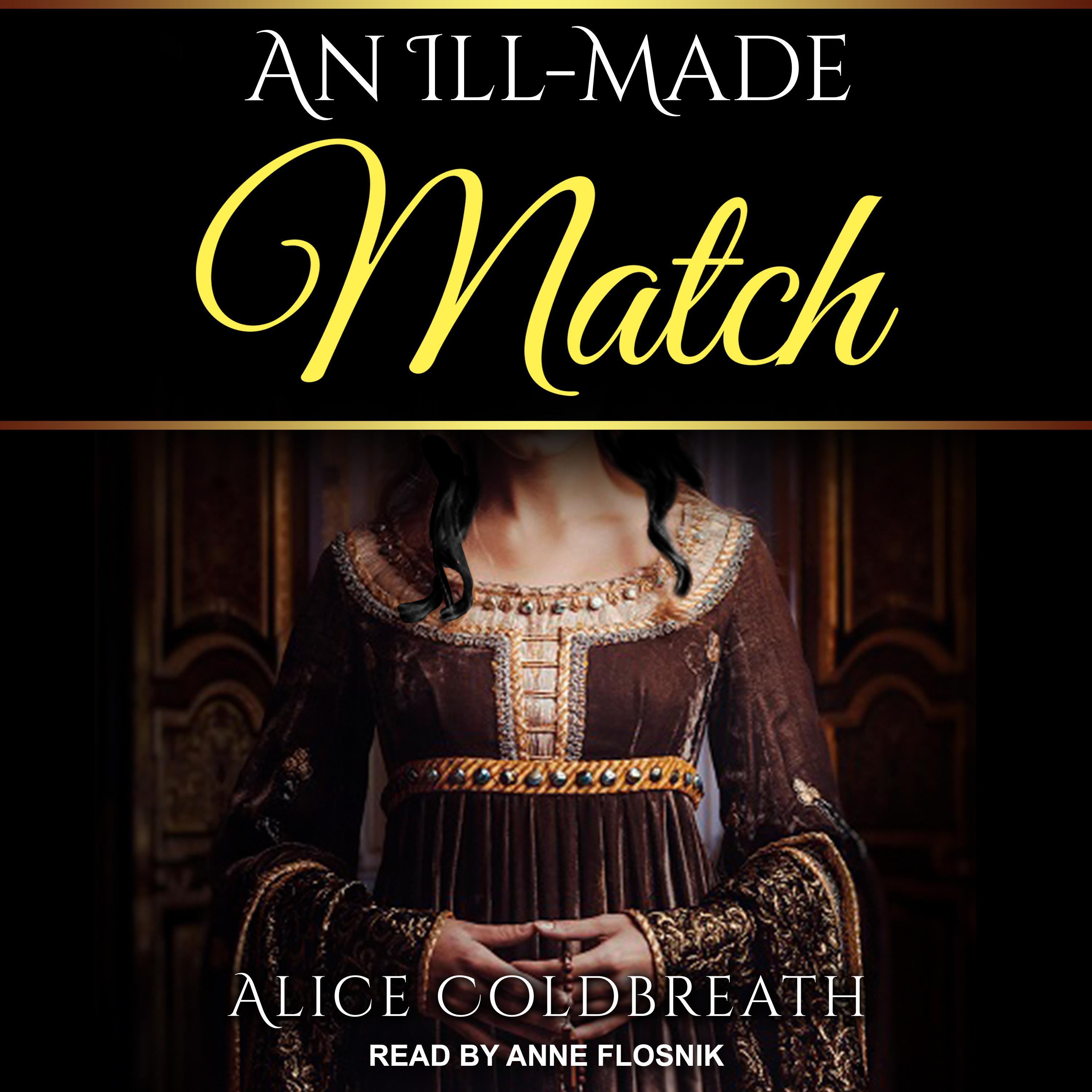 An Ill-Made Match