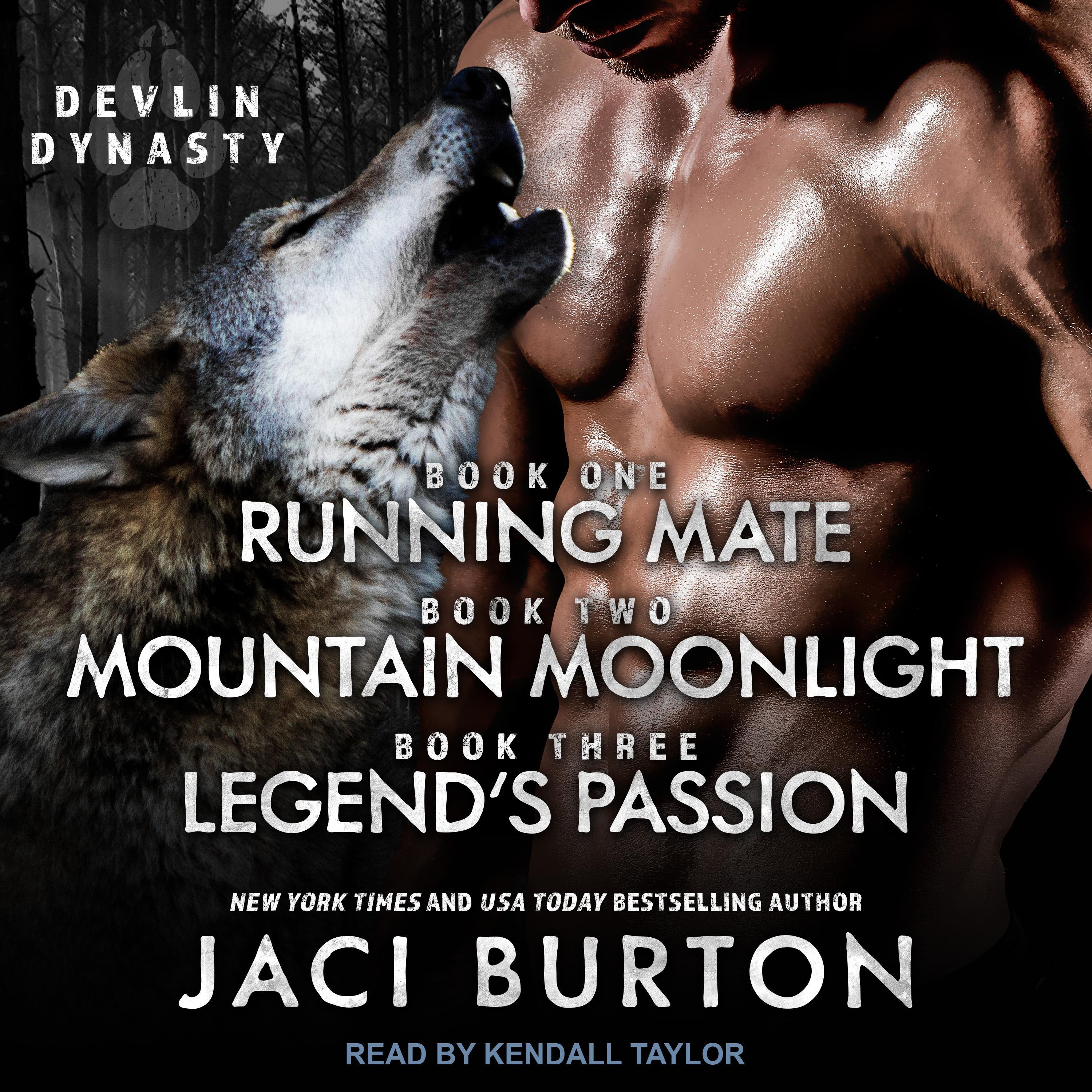 Running Mate, Mountain Moonlight, & Legend's Passion
