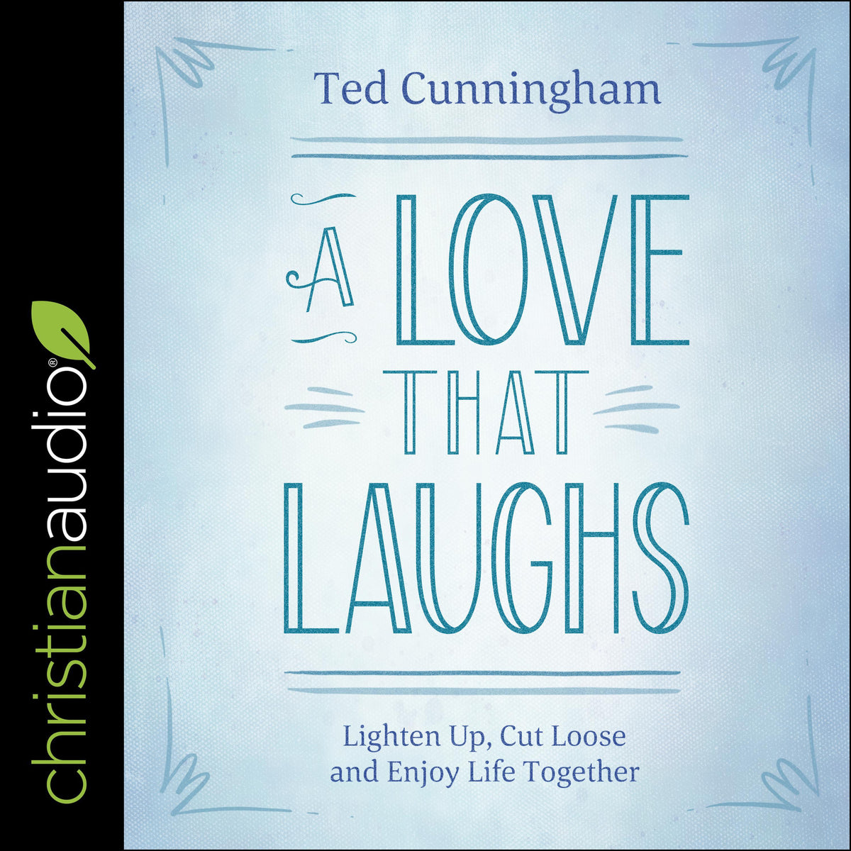 A Love That Laughs