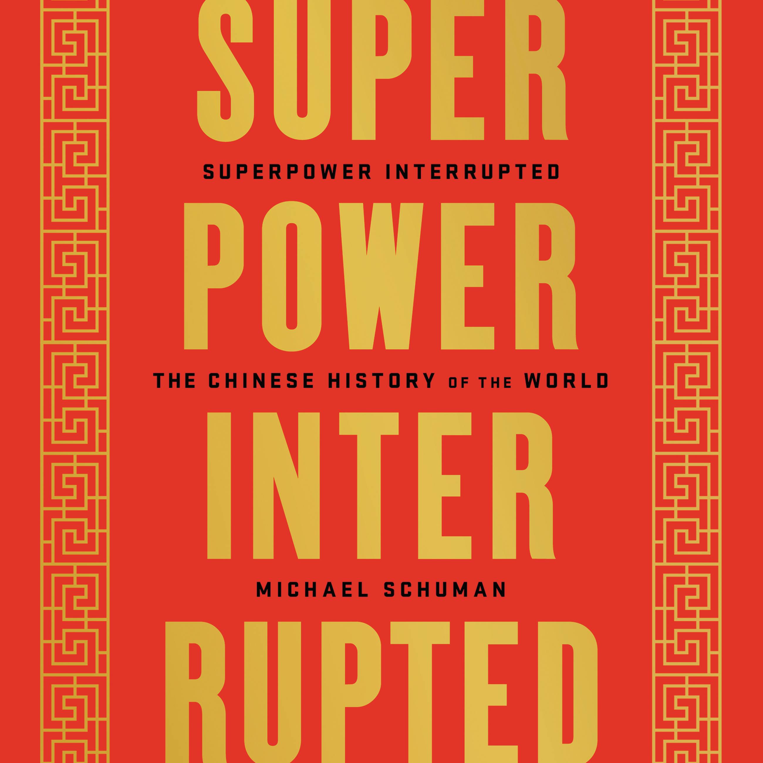 Superpower Interrupted