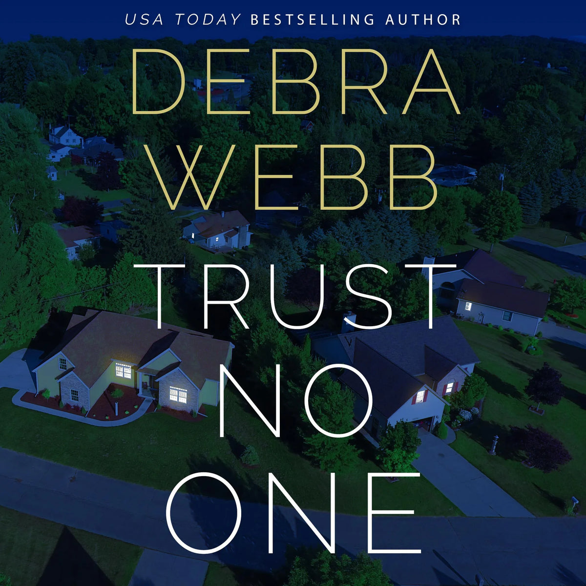 Trust No One