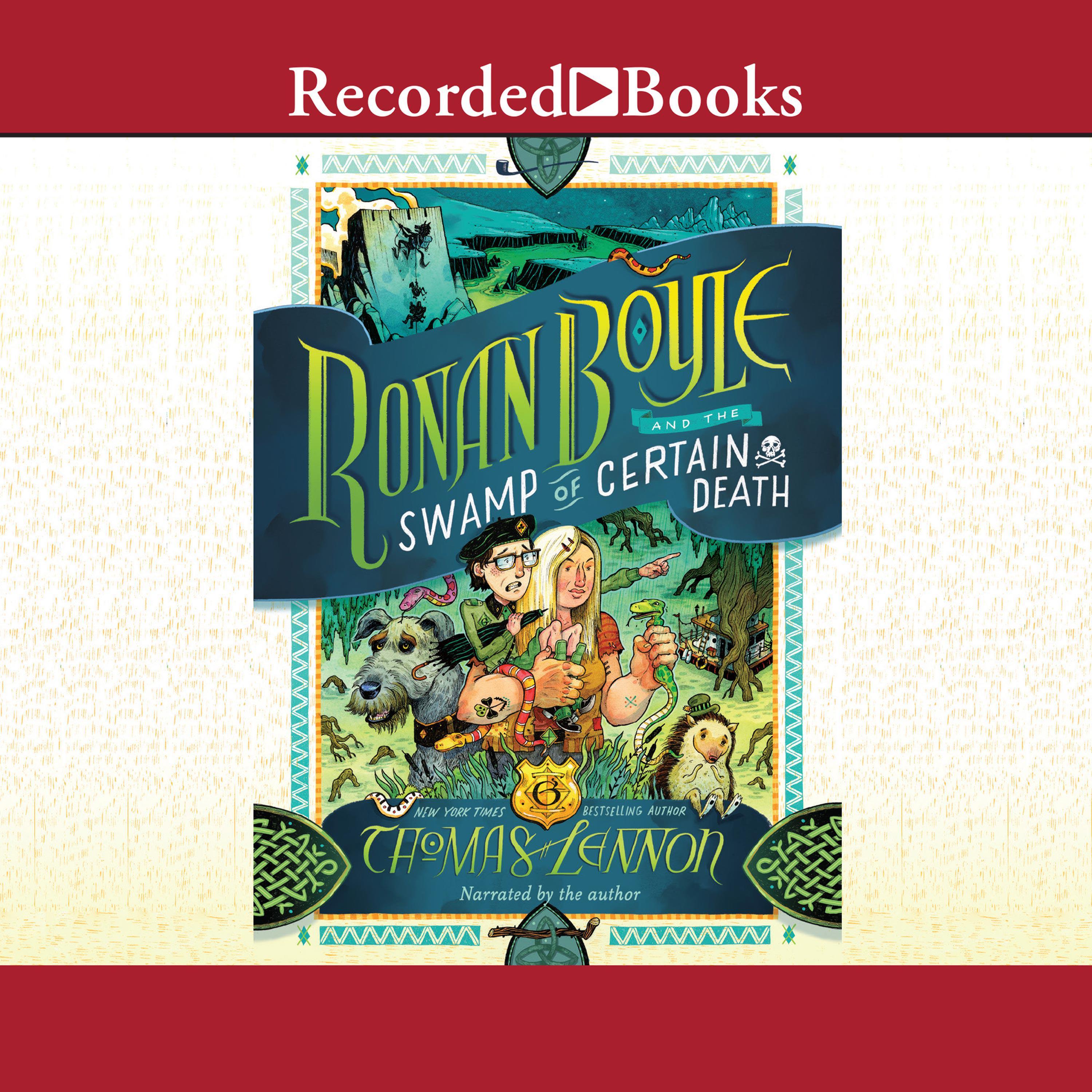 Ronan Boyle and the Swamp of Certain Death