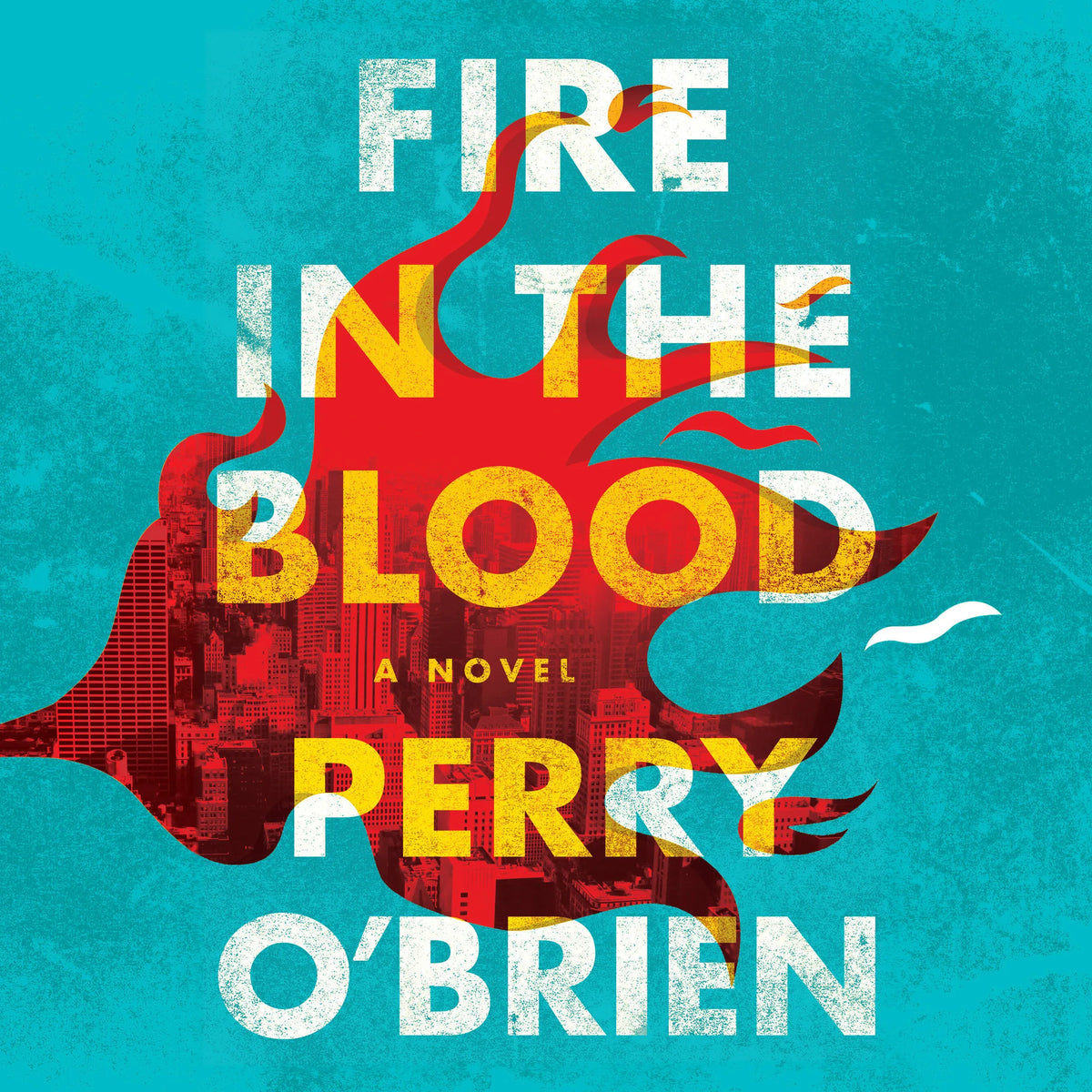 Fire in the Blood