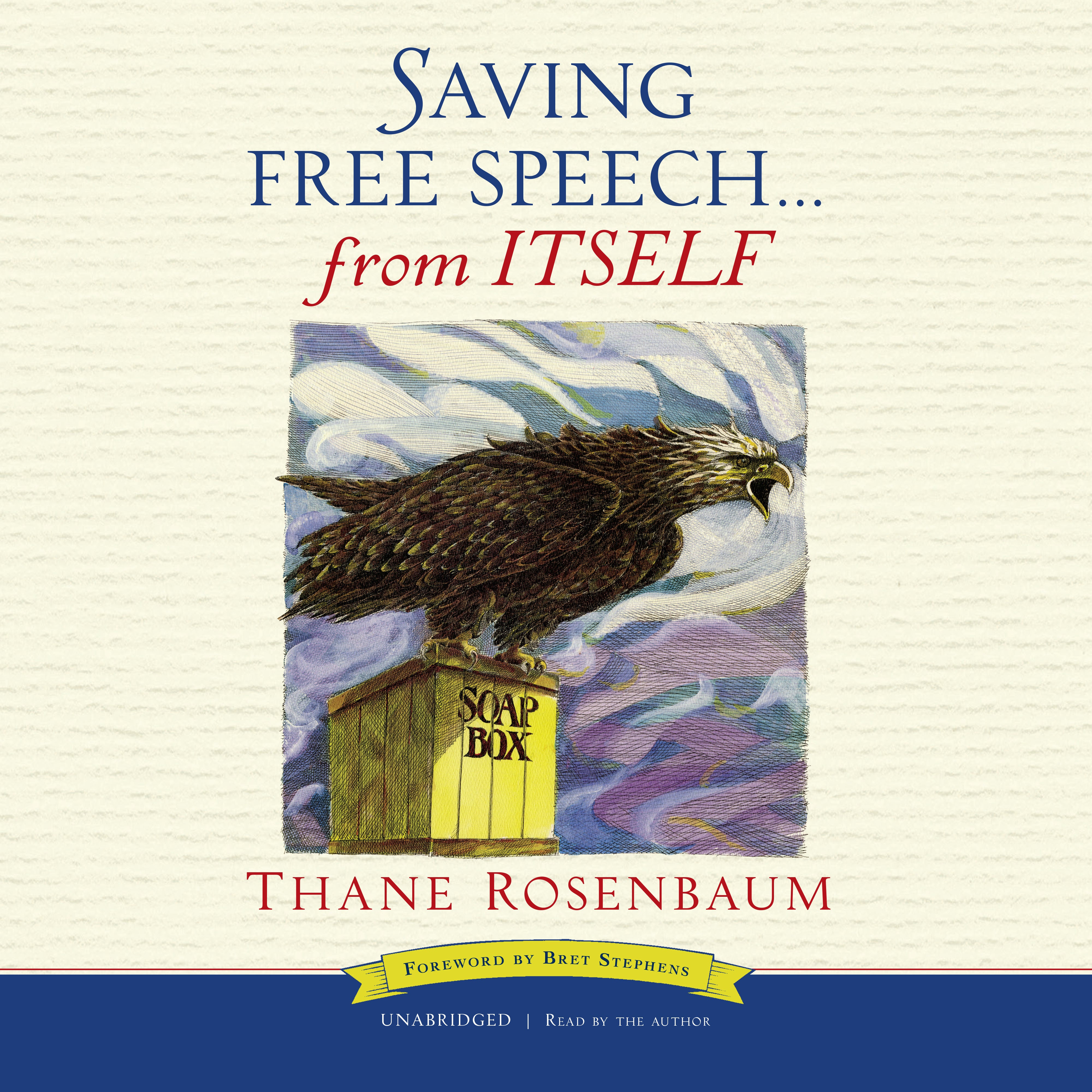 Saving Free Speech … from Itself