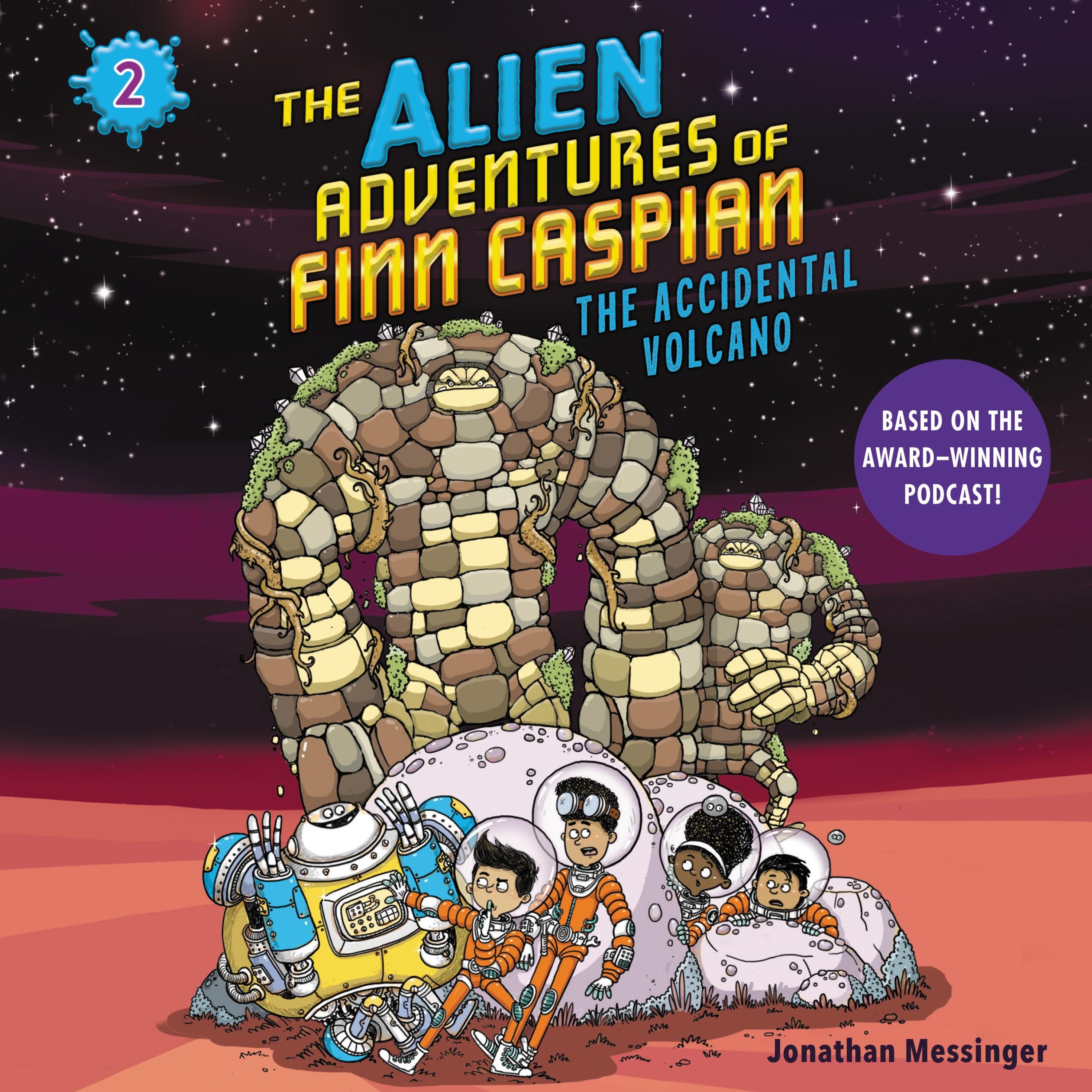 The Alien Adventures of Finn Caspian #2: The Accidental Volcano