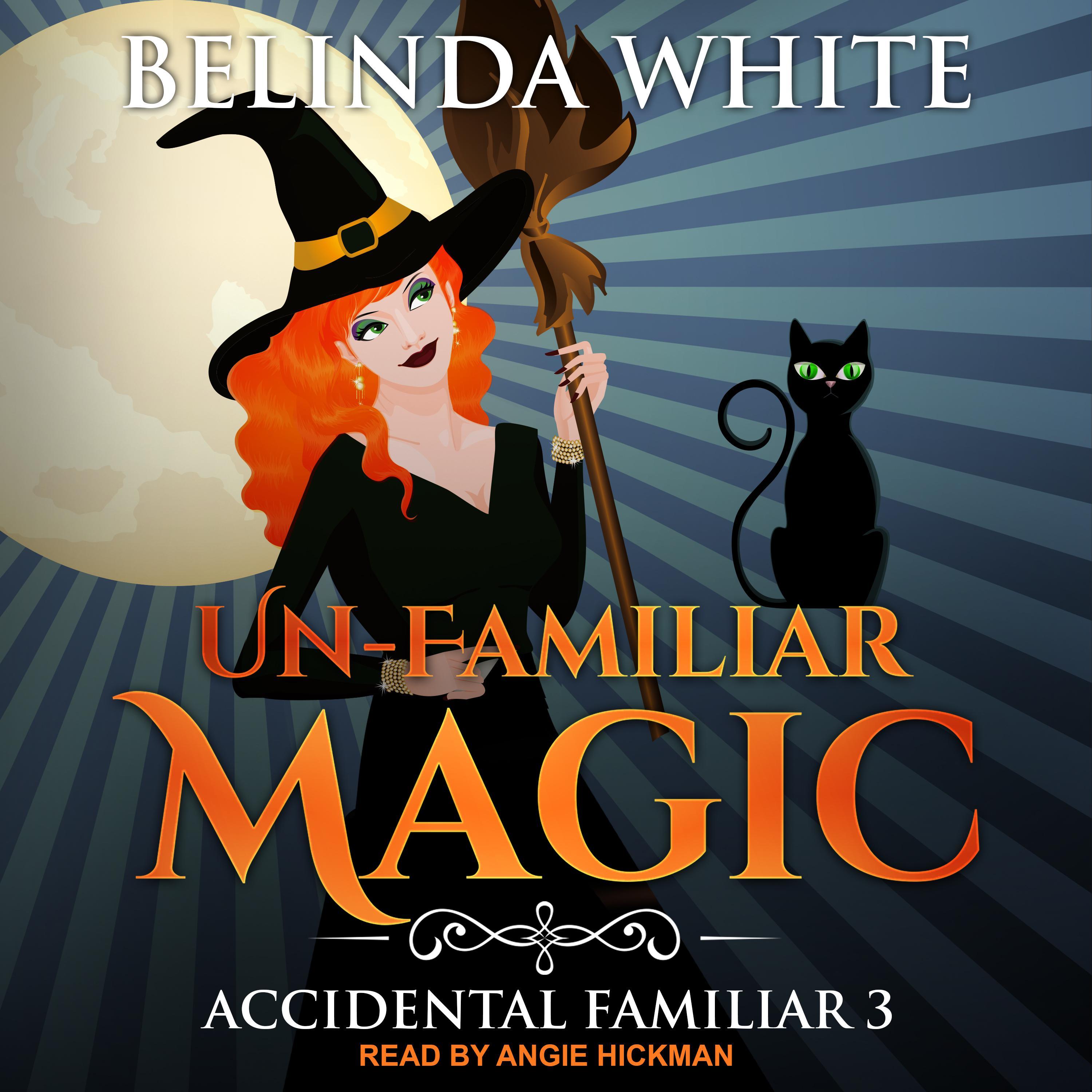Un-Familiar Magic