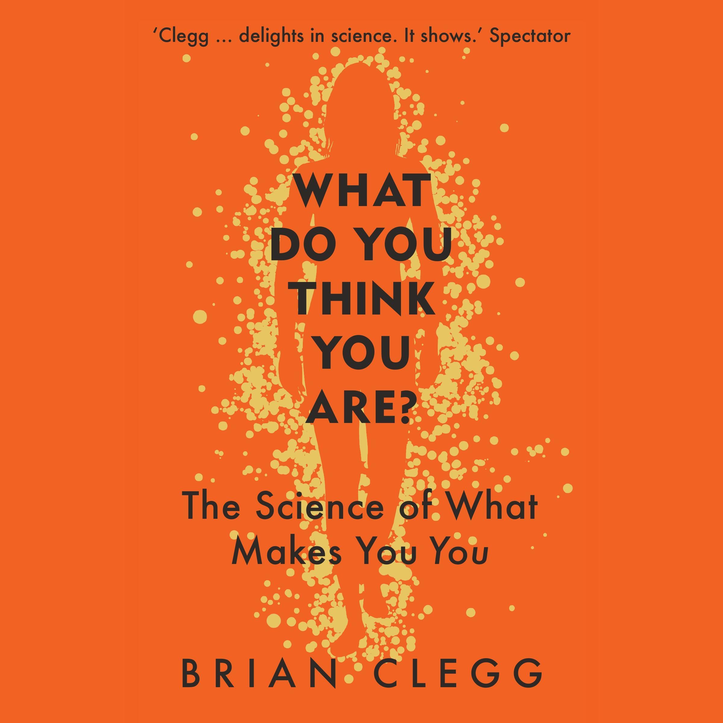 What Do You Think You Are?
