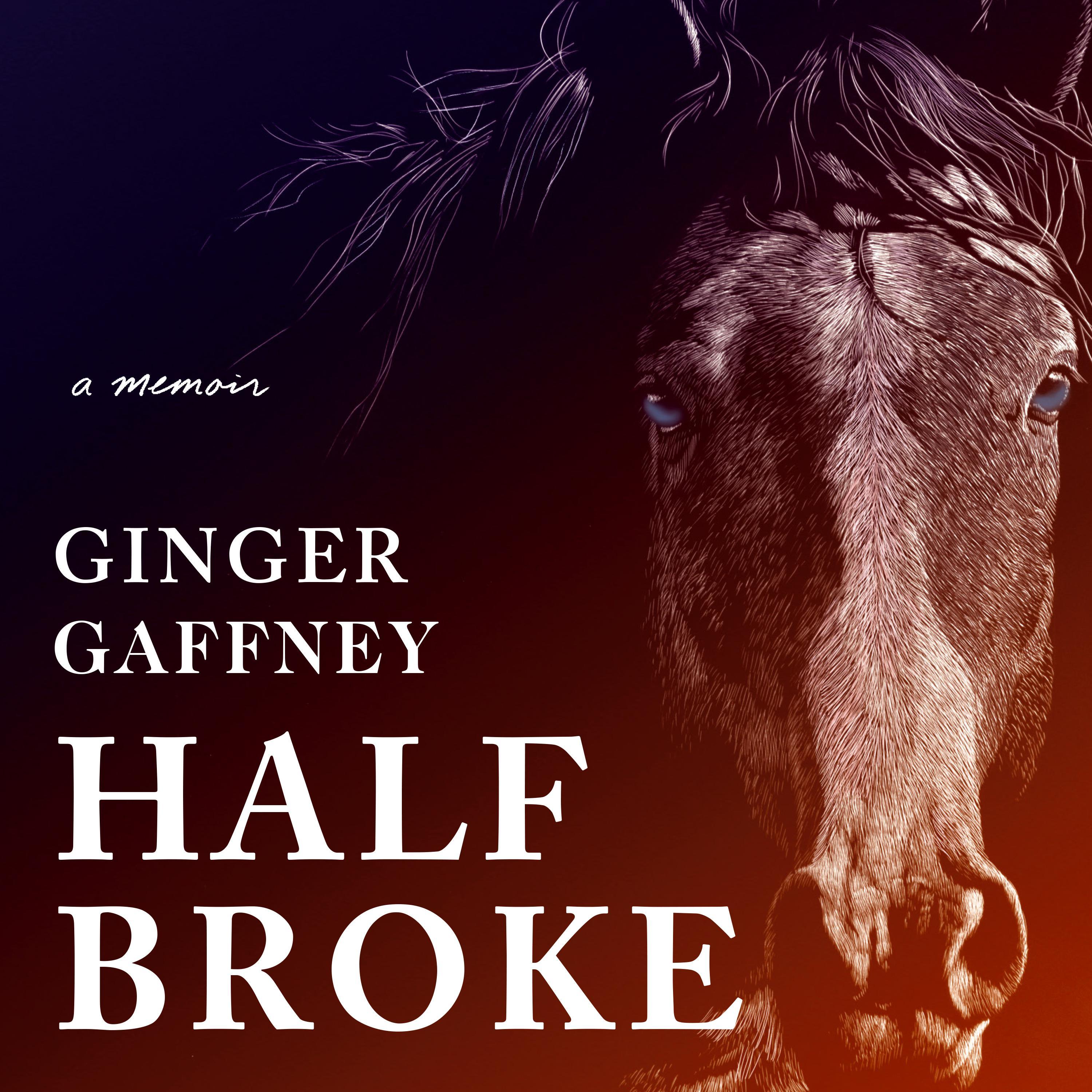 Half Broke