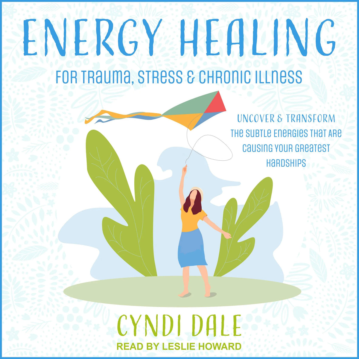 Energy Healing for Trauma, Stress & Chronic Illness