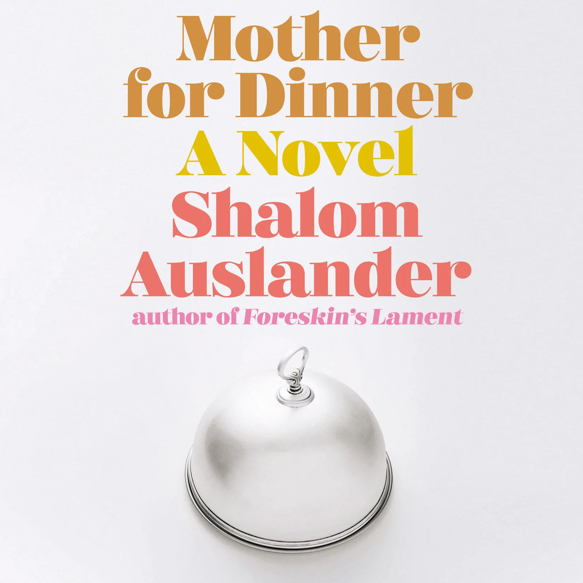 Mother for Dinner