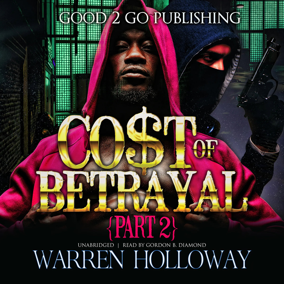 The Cost of Betrayal, Part II
