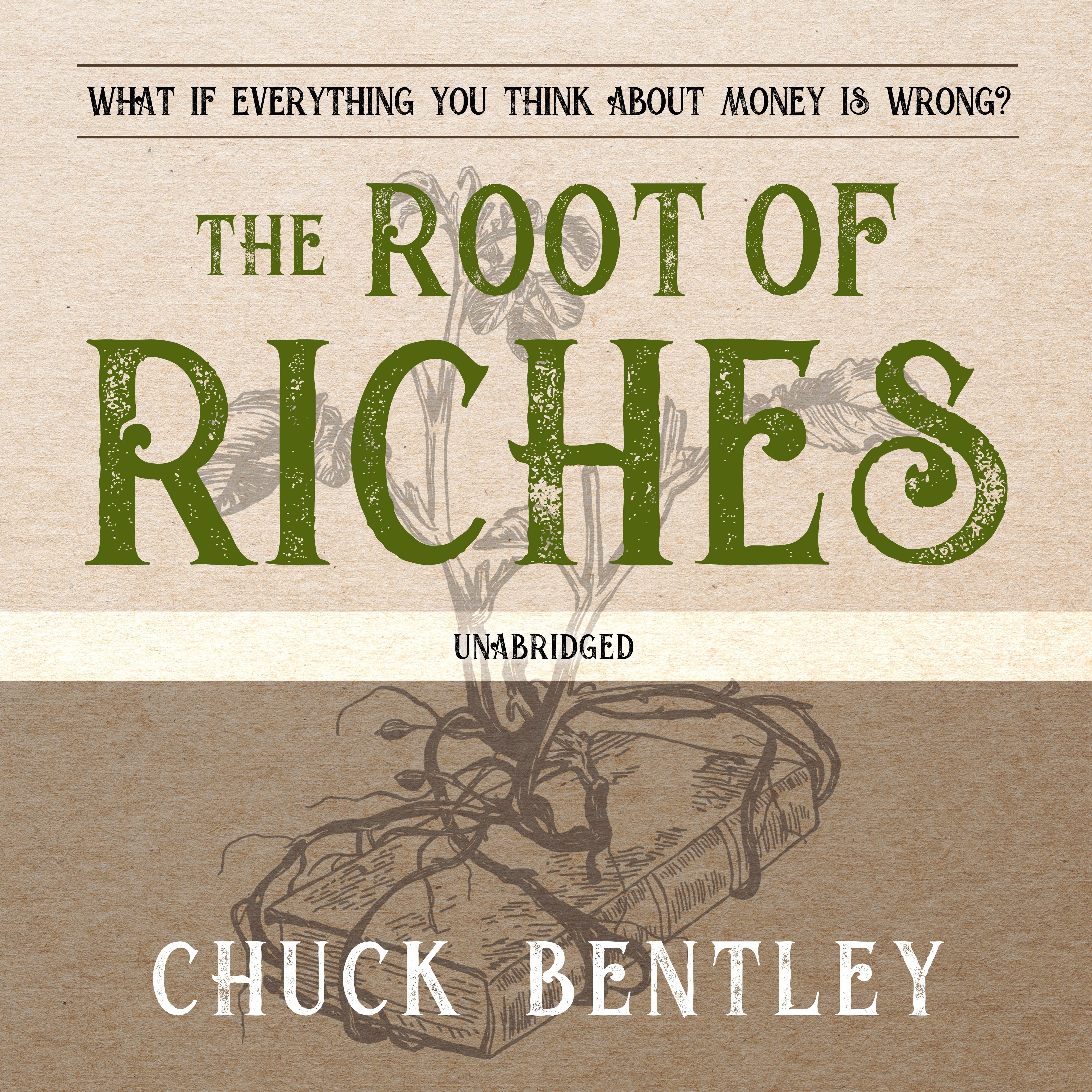 The Root of Riches