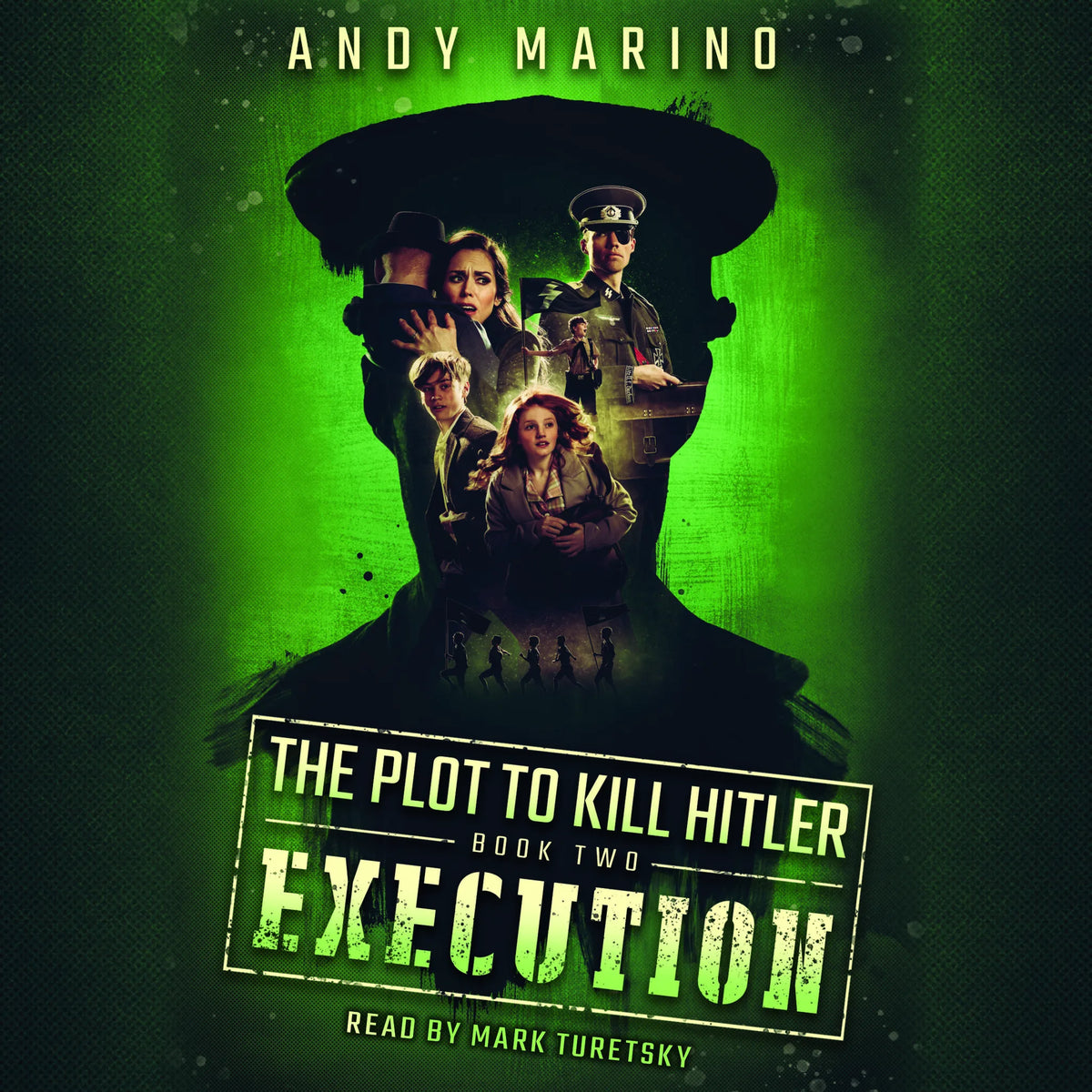 Execution (The Plot to Kill Hitler #2)