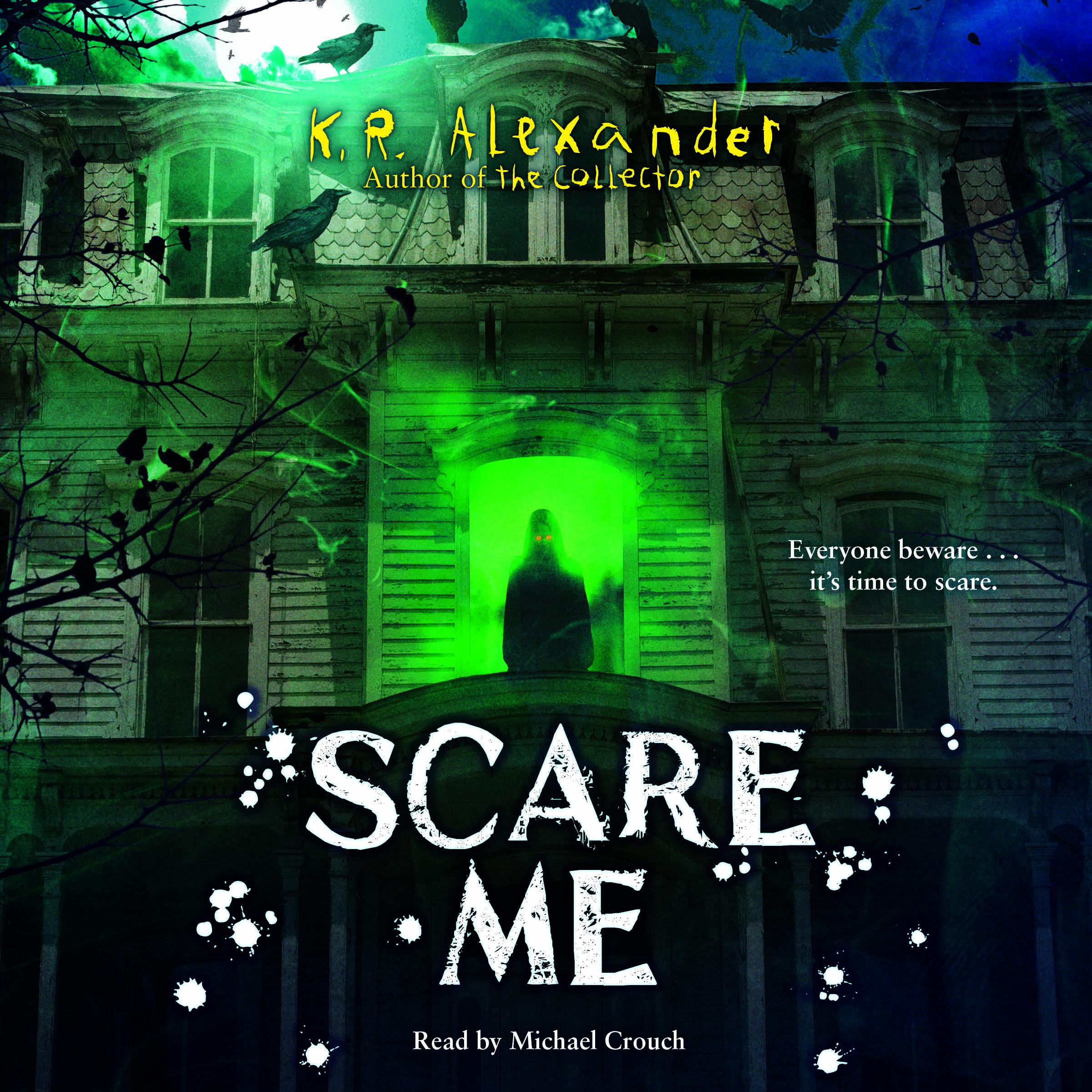 Scare Me