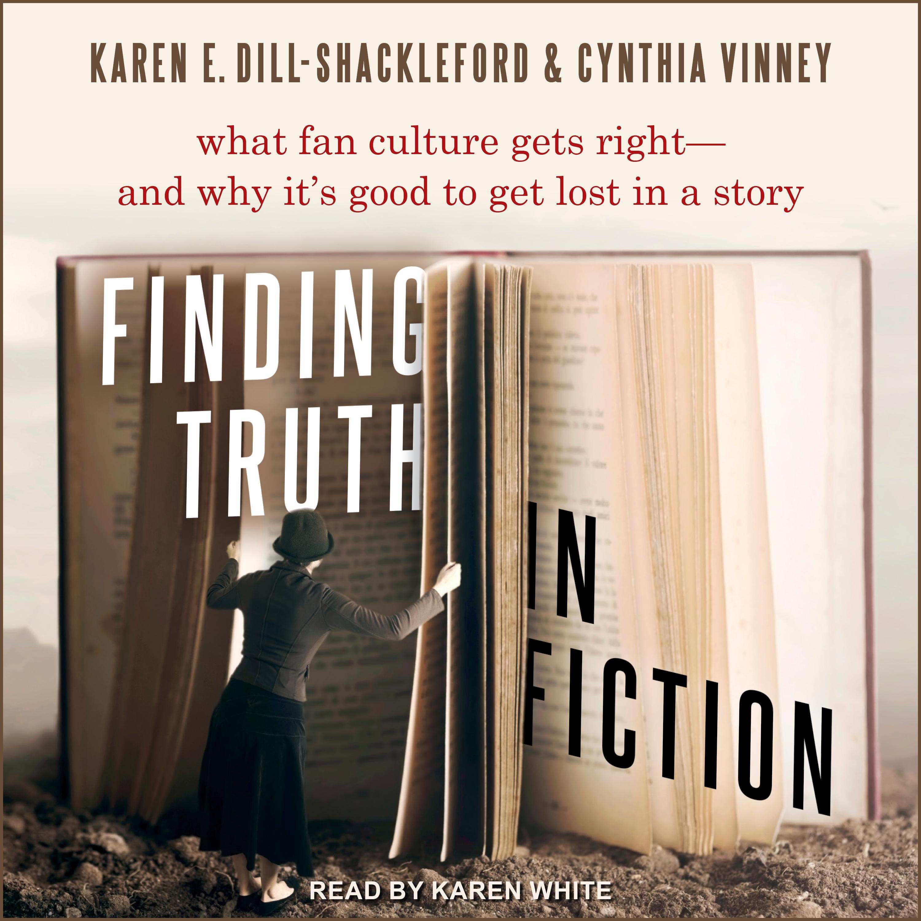 Finding Truth in Fiction