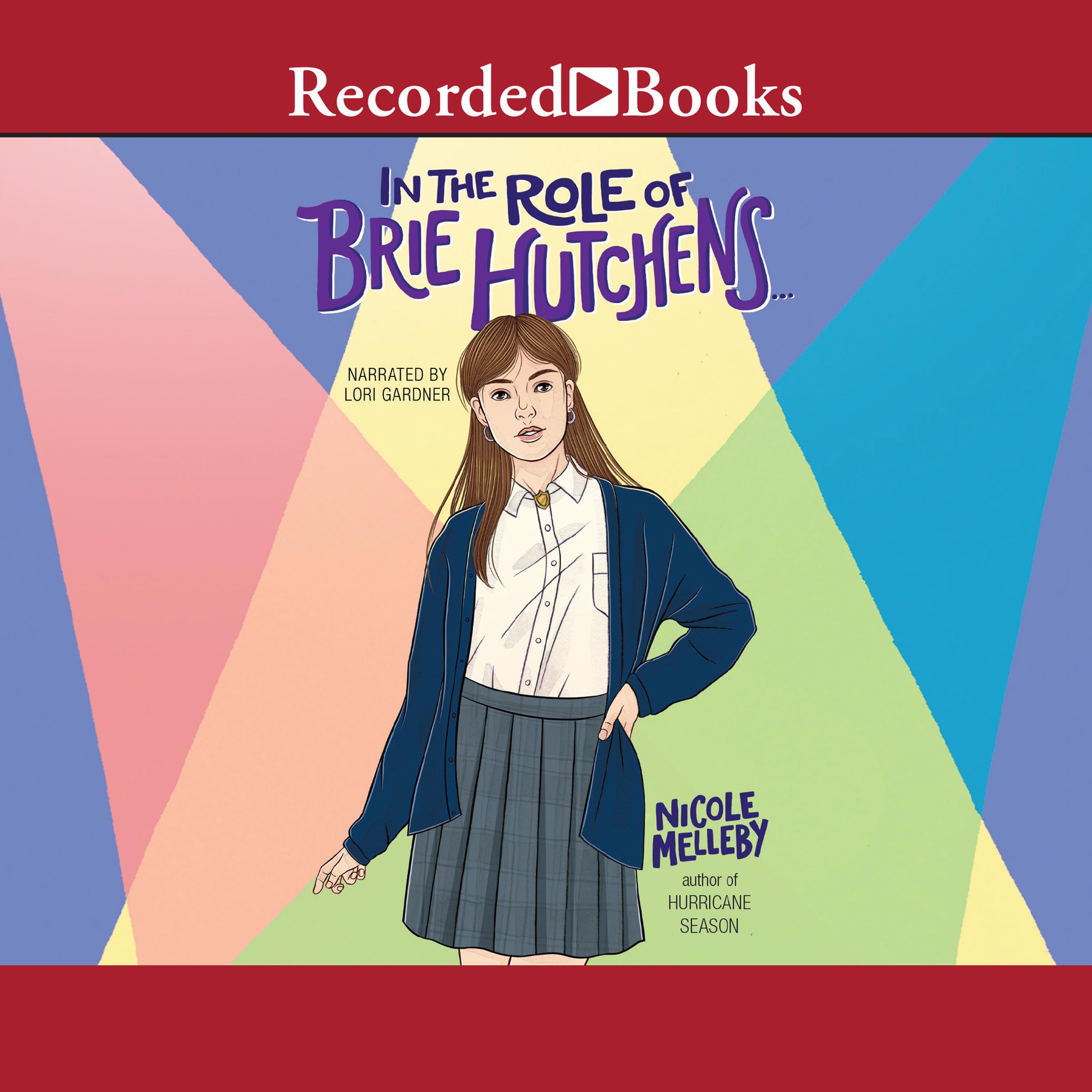 In the Role of Brie Hutchens ...