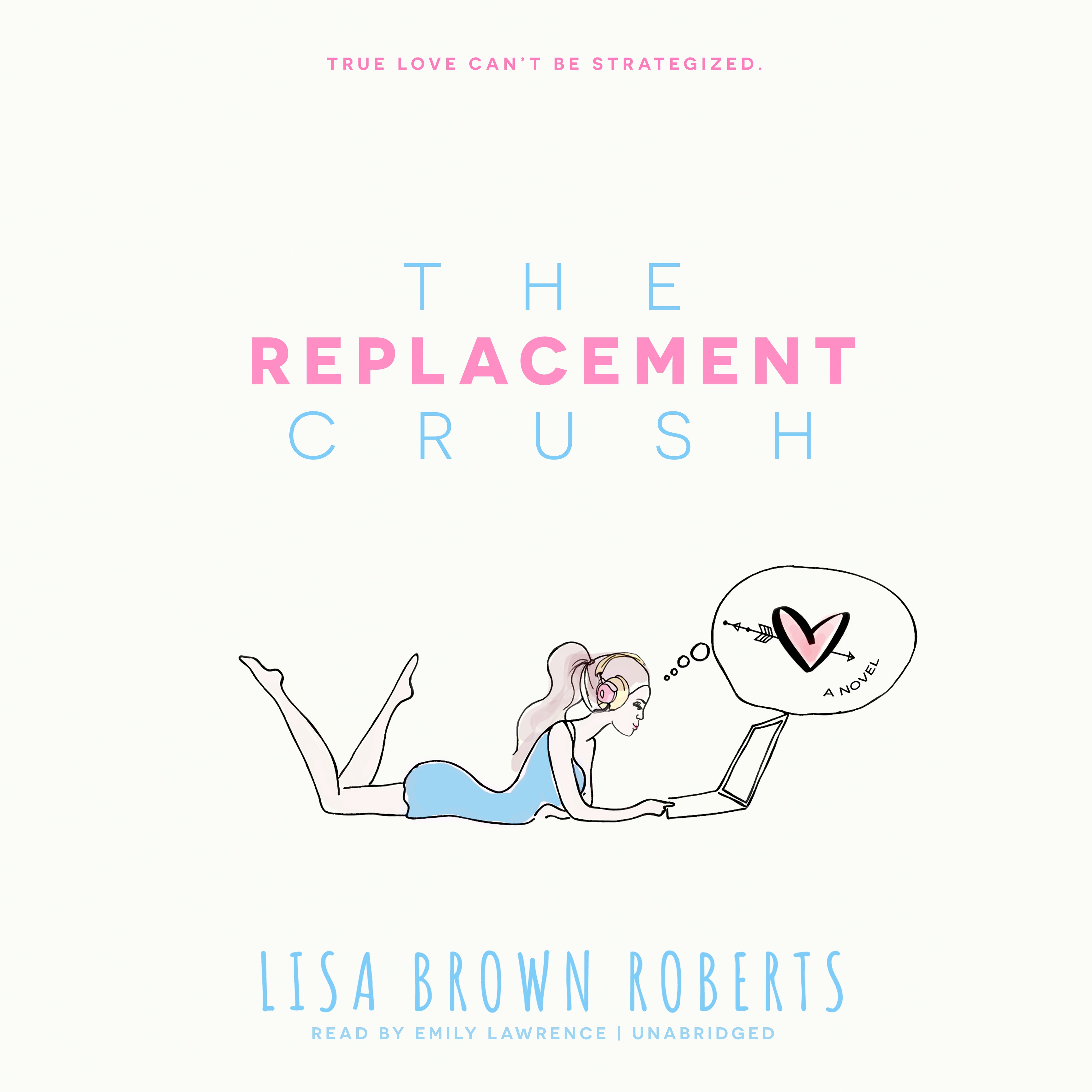 The Replacement Crush