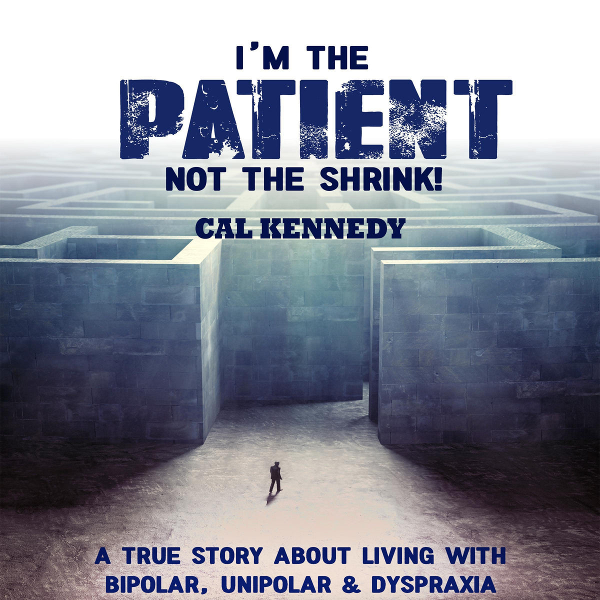 I'm the Patient Not the Shrink