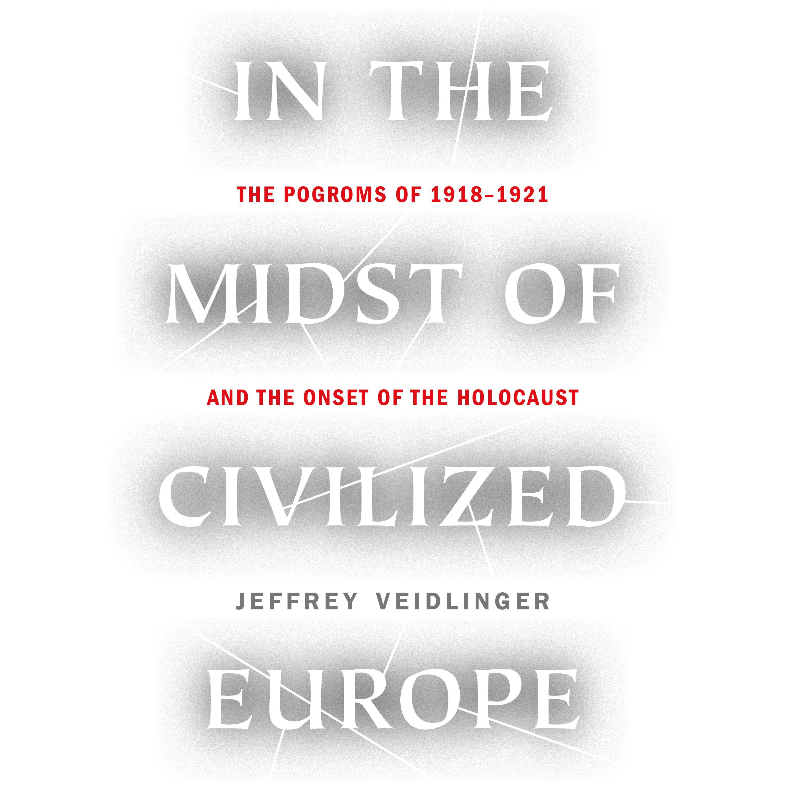 In the Midst of Civilized Europe