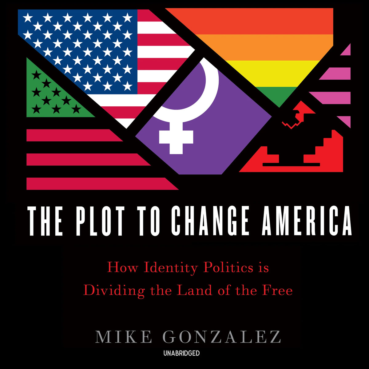 The Plot to Change America