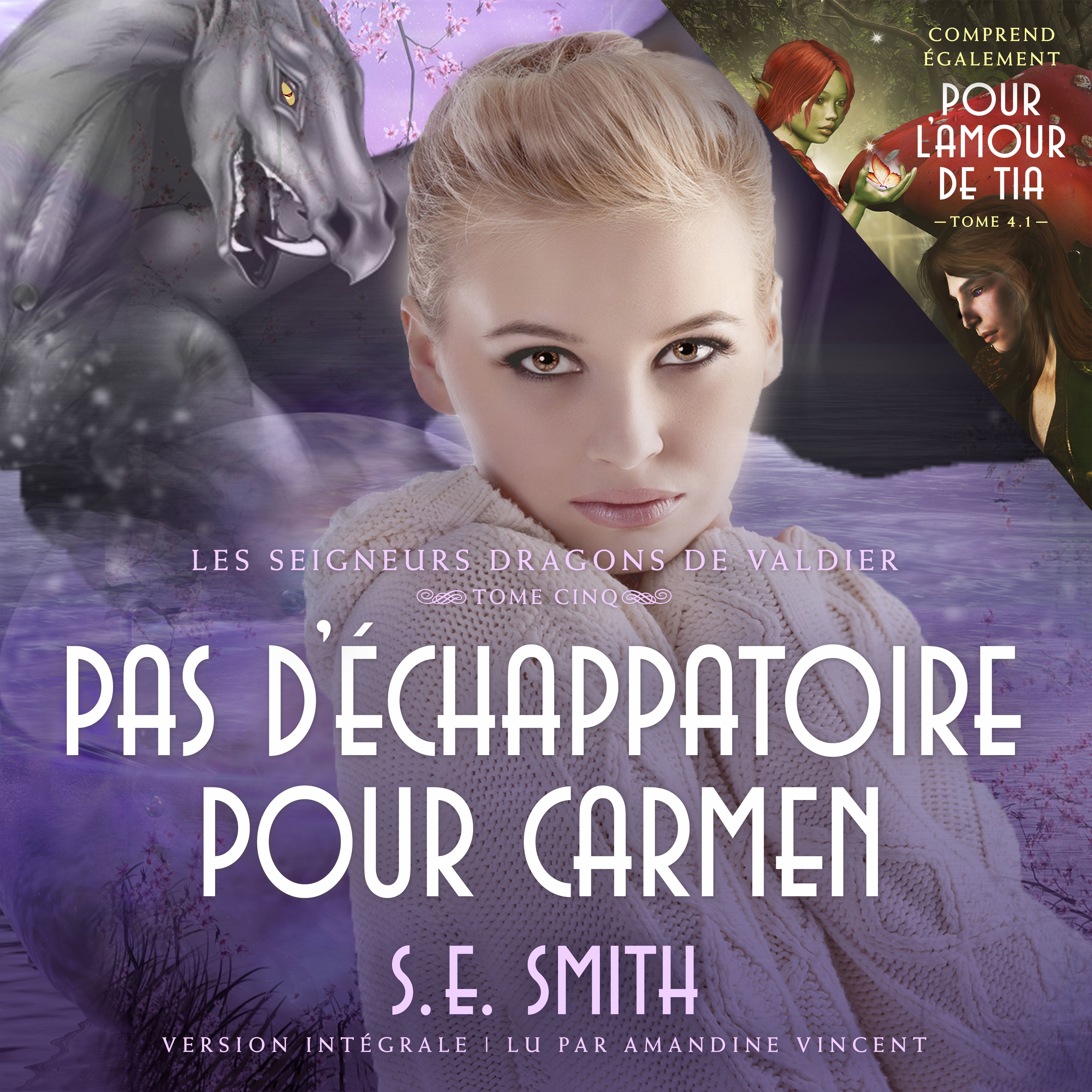 <i>Pour l'amour de Tia</i> & <i>Pas d'échappatoire pour Carmen</i>
