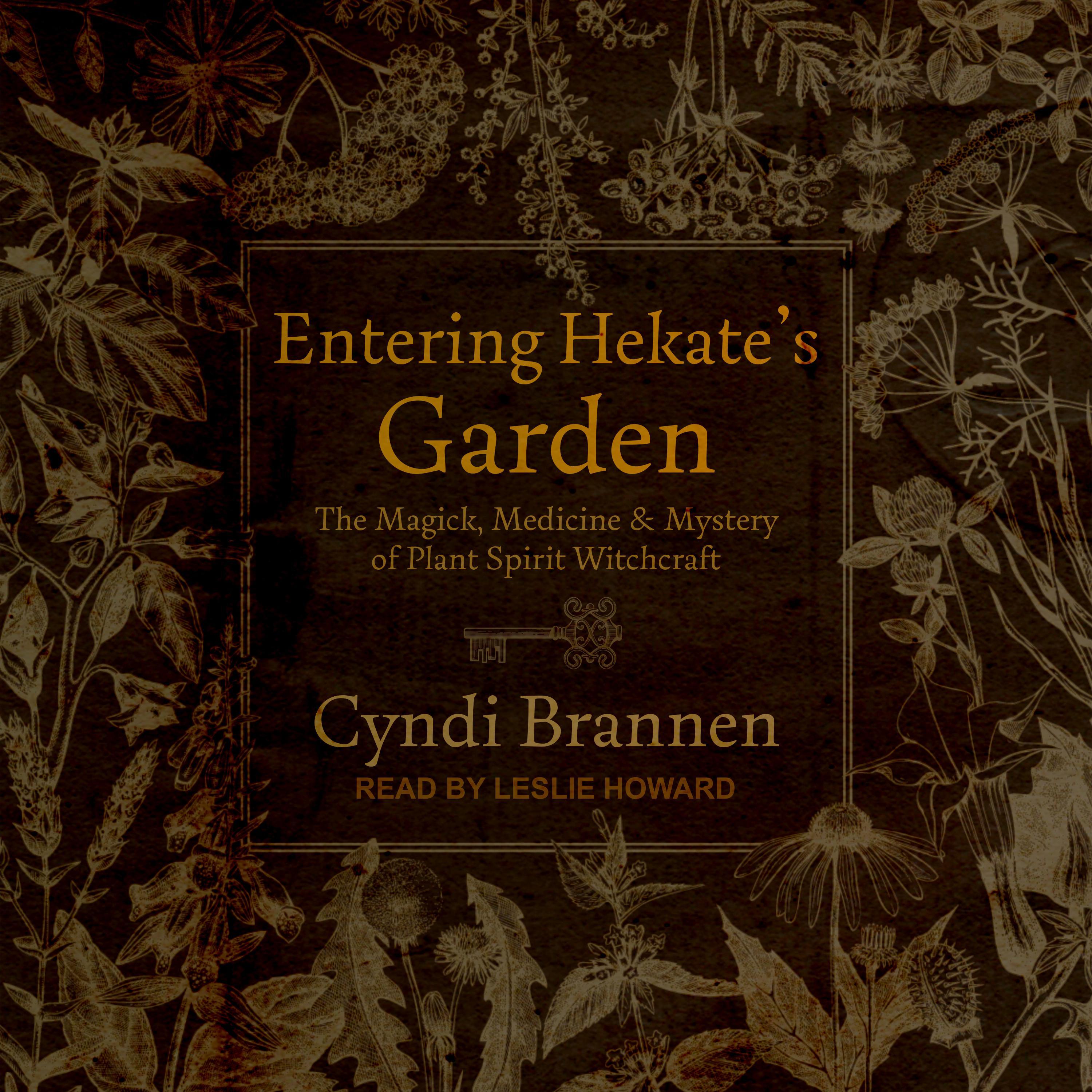 Entering Hekate's Garden