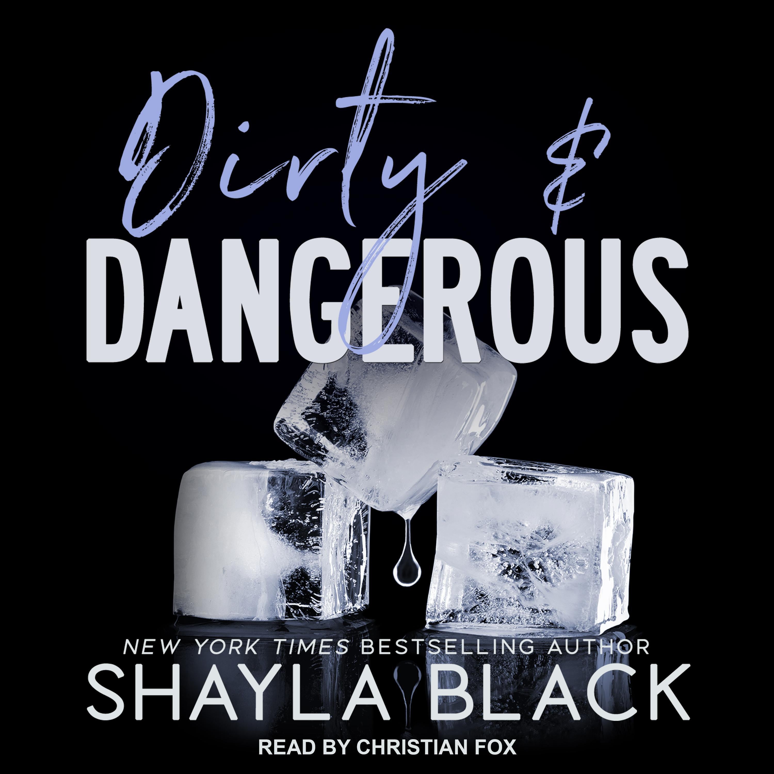 Dirty & Dangerous