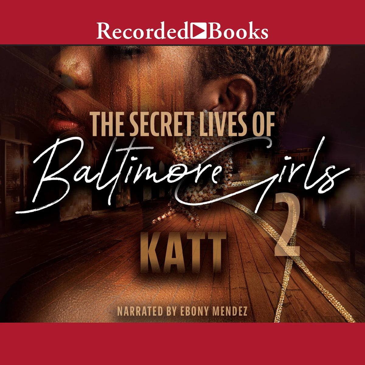 The Secret Lives of Baltimore Girls 2