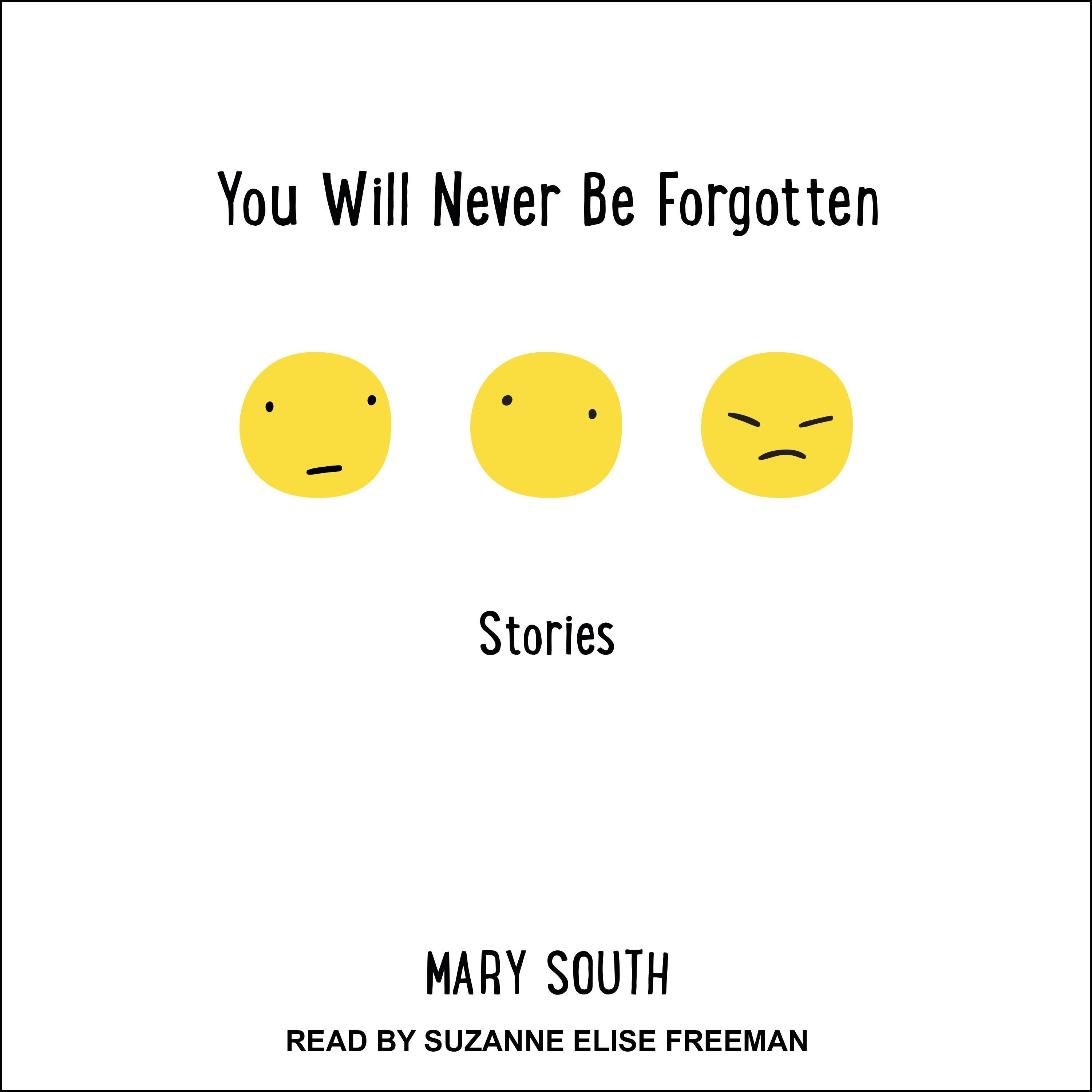 You Will Never Be Forgotten