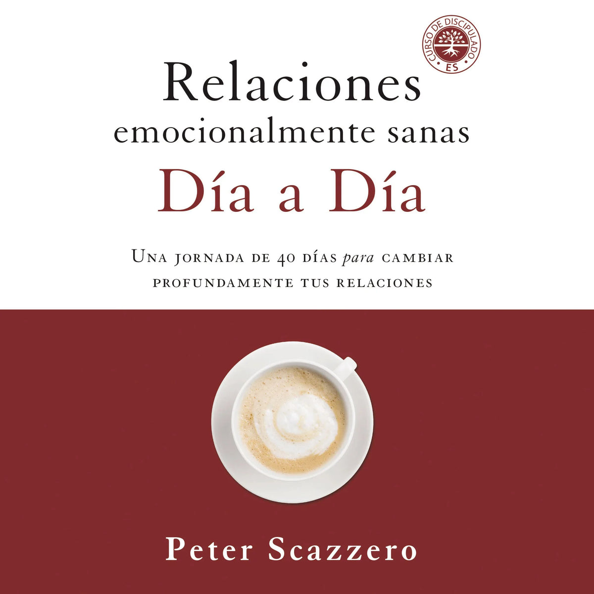 Relaciones emocionalmente sanas - Día a día