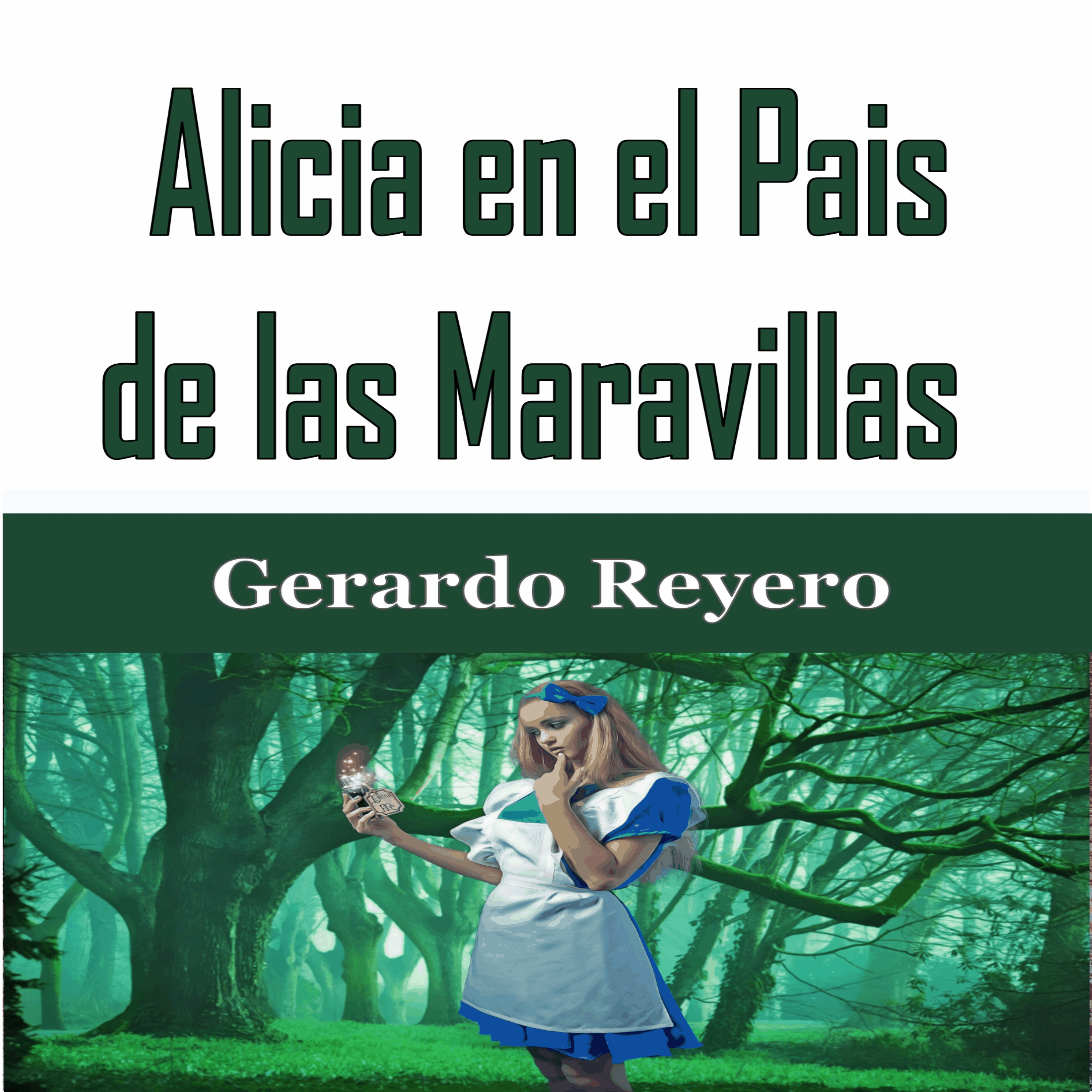 Alicia en el Pais de las Maravillas