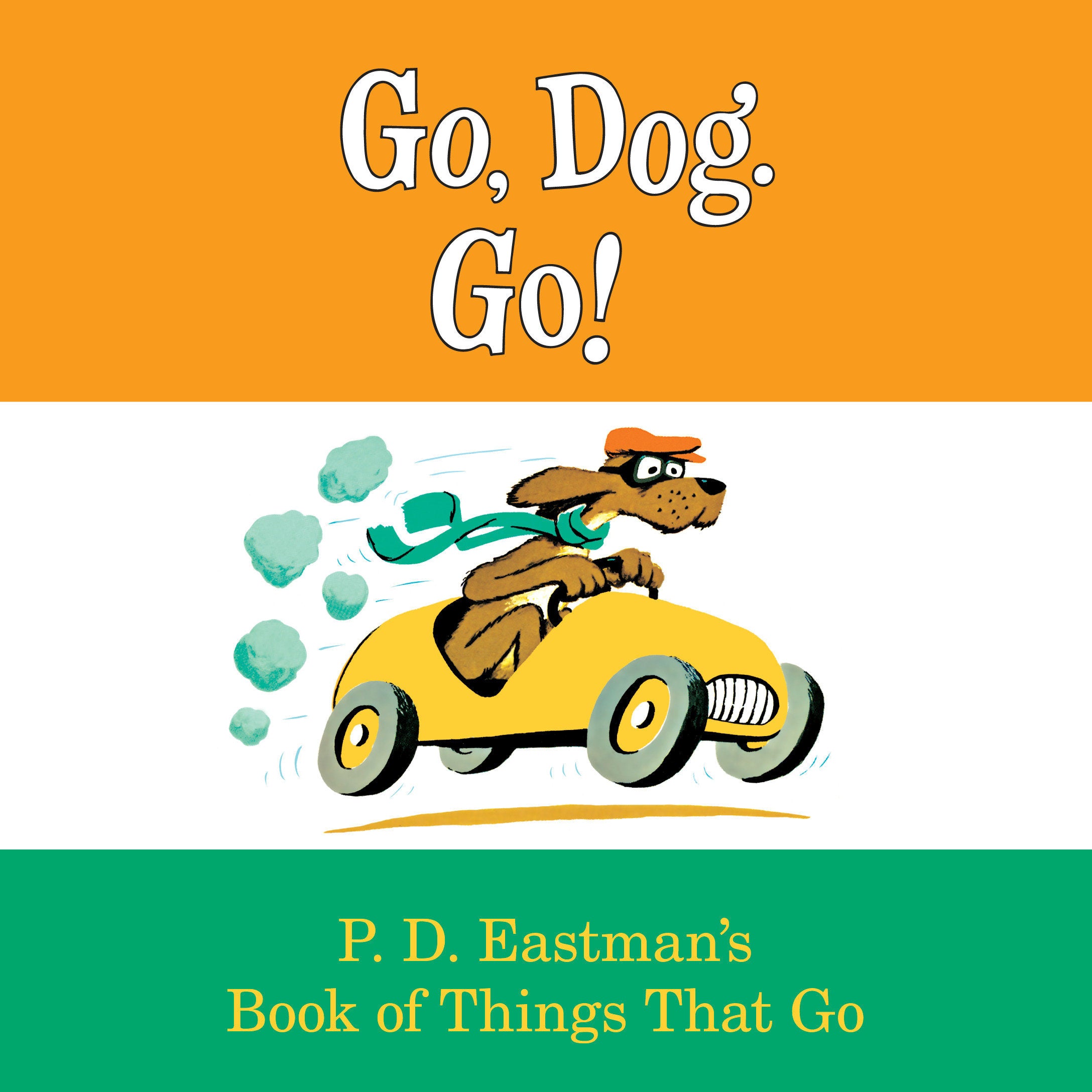 Go, Dog. Go!