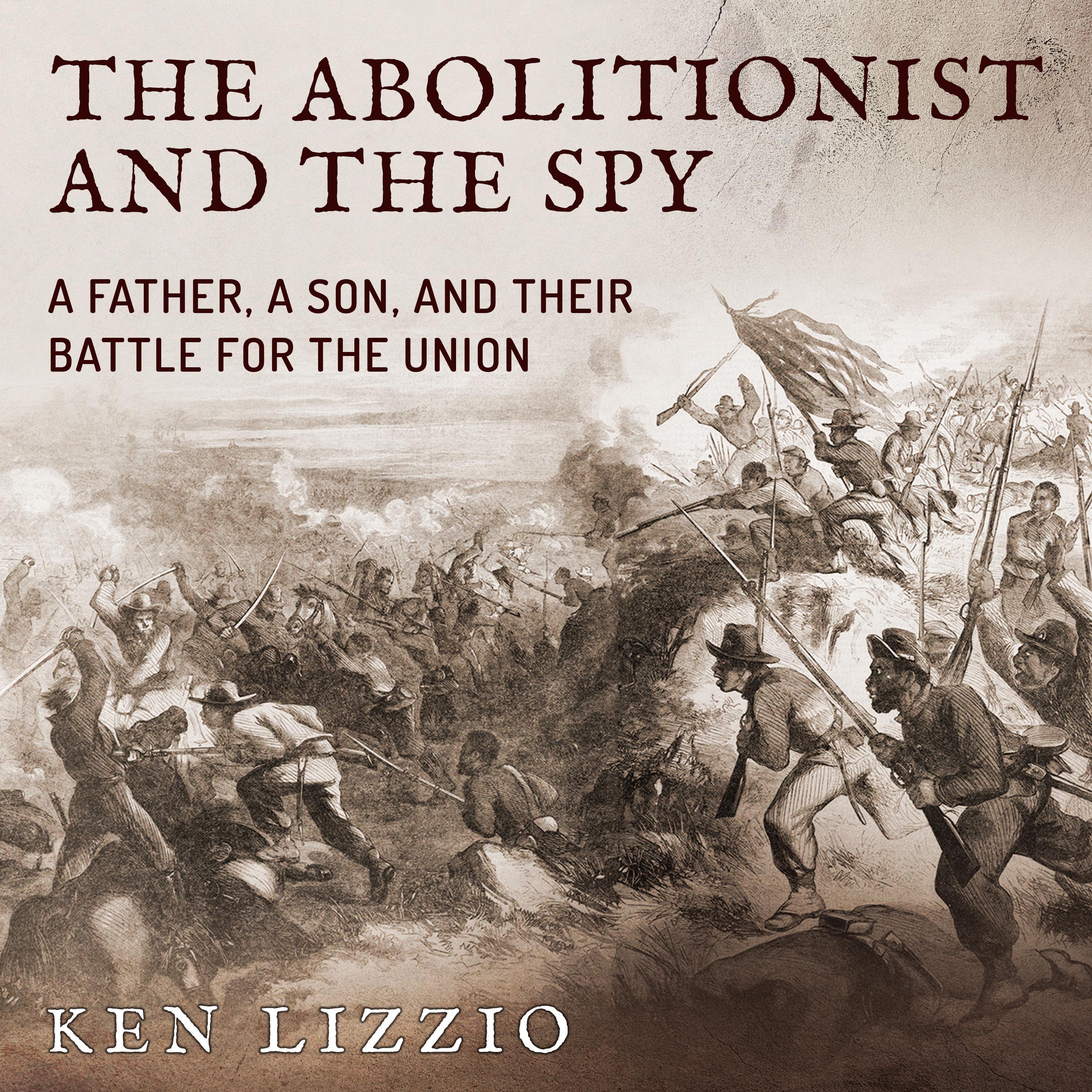 The Abolitionist and the Spy