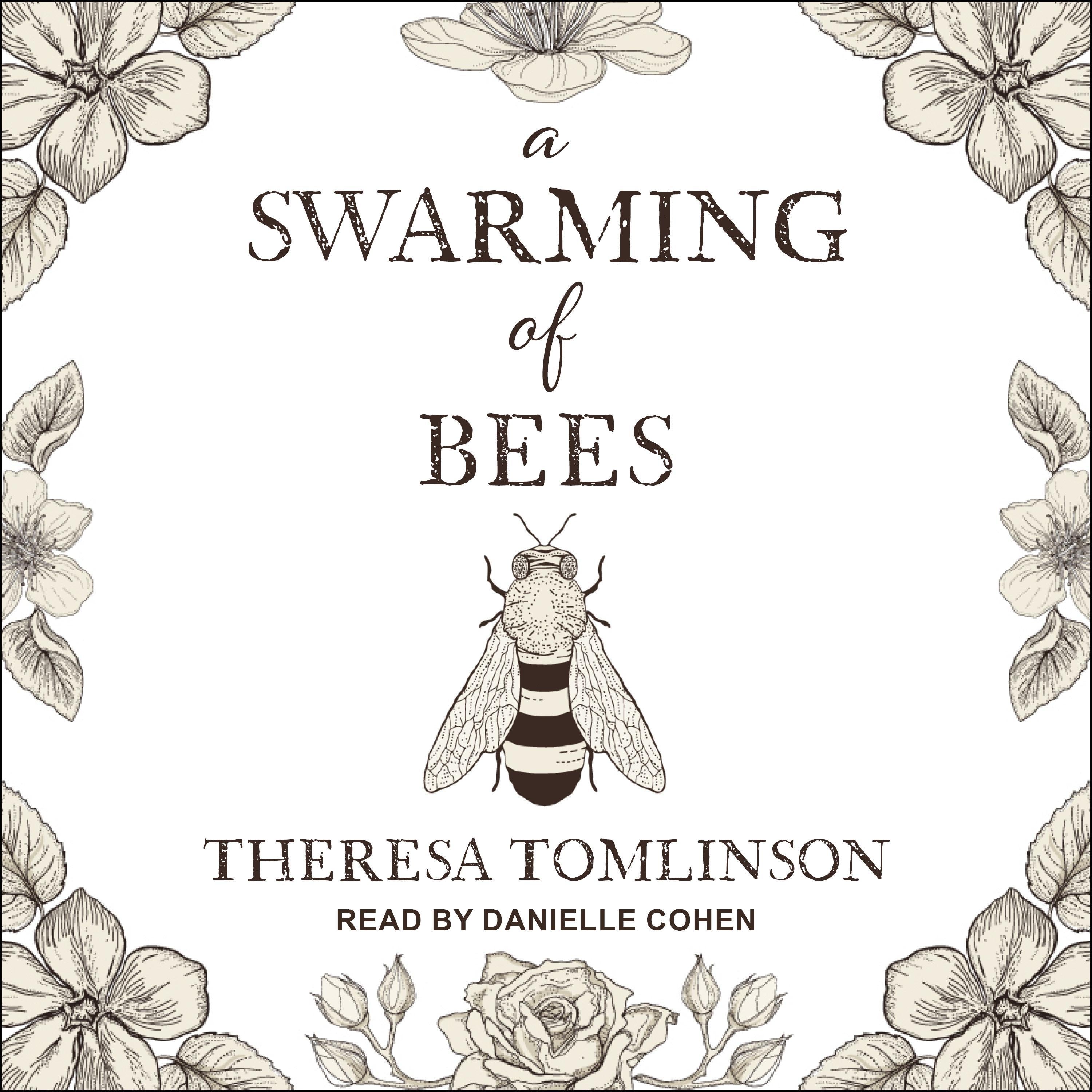 A Swarming of Bees