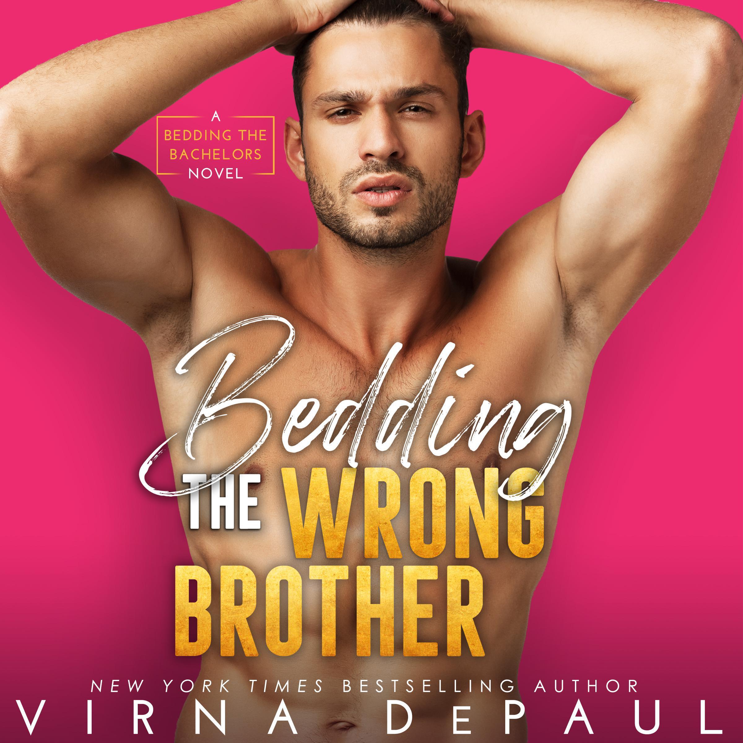 Bedding the Wrong Brother