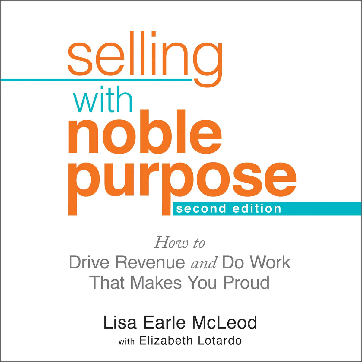 Selling With Noble Purpose