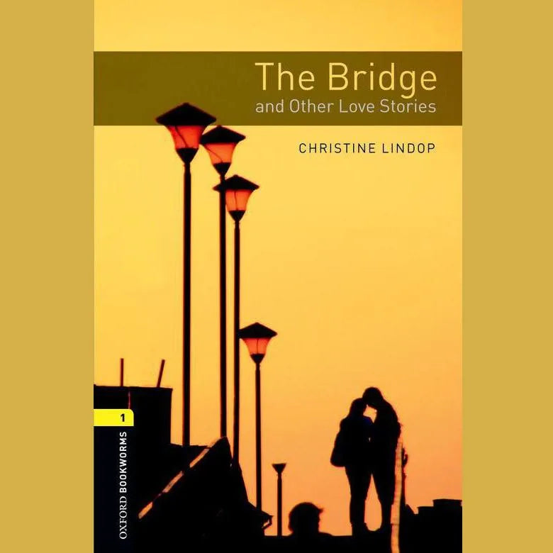 The Bridge and Other Love Stories