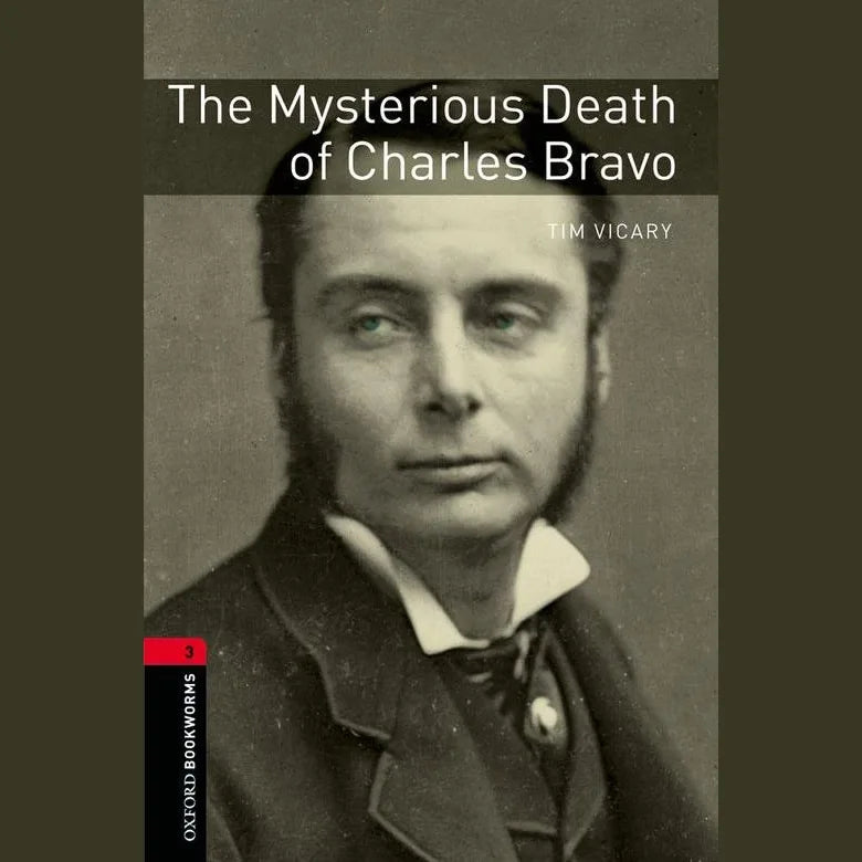 The Mysterious Death of Charles Bravo