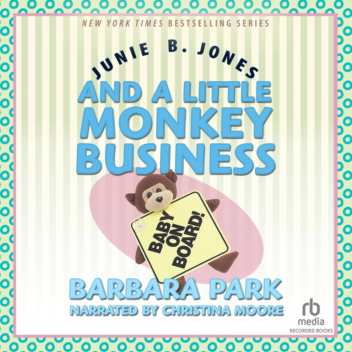 Junie B. Jones and a Little Monkey Business