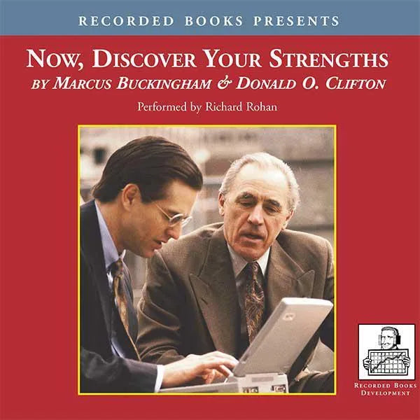 Now, Discover Your Strengths
