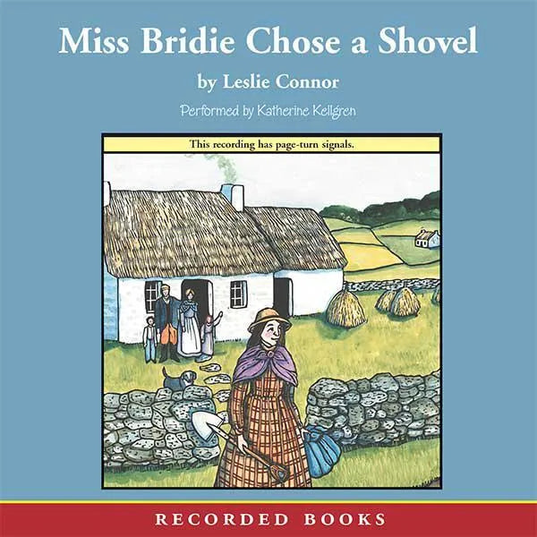Miss Bridie Chose a Shovel