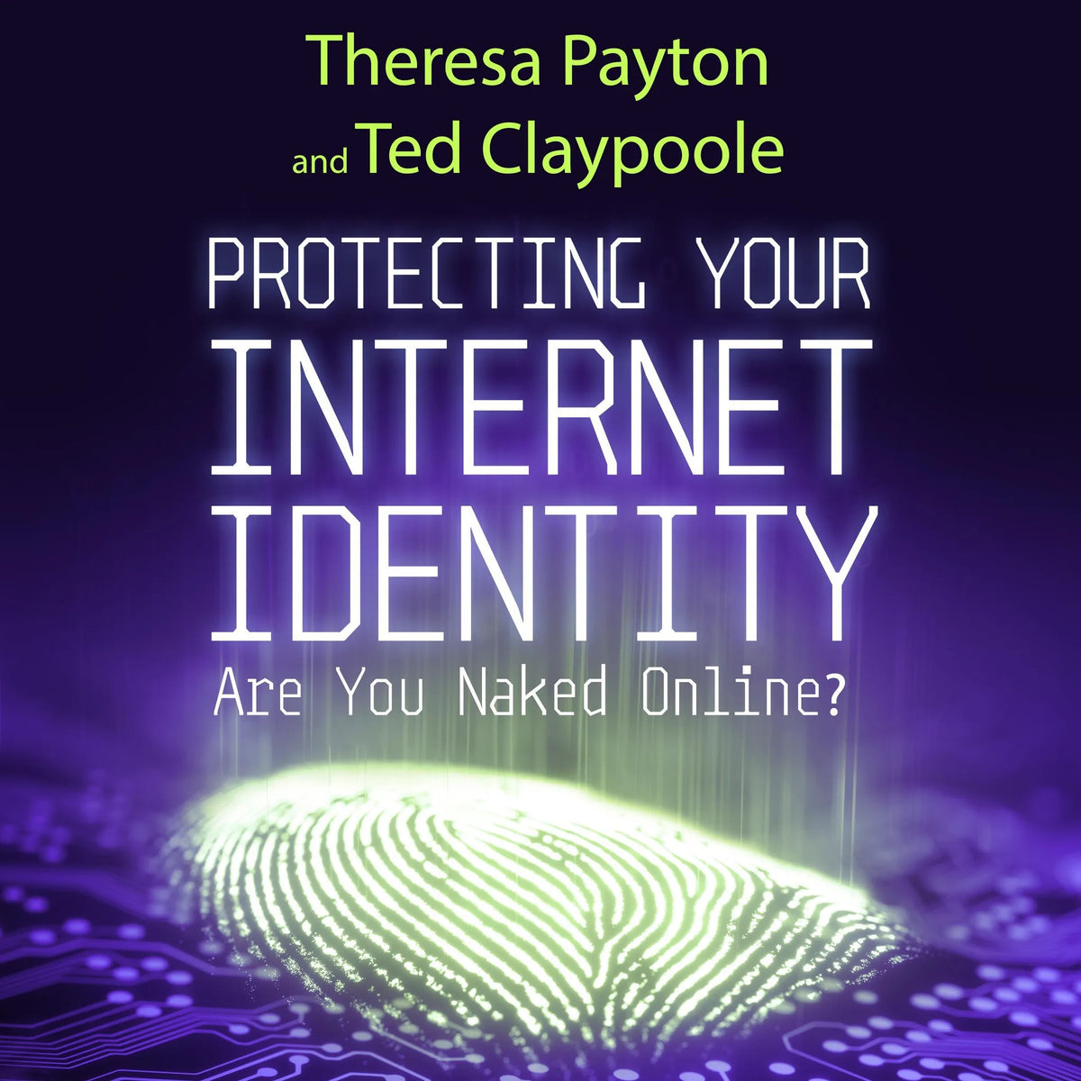 Protecting Your Internet Identity